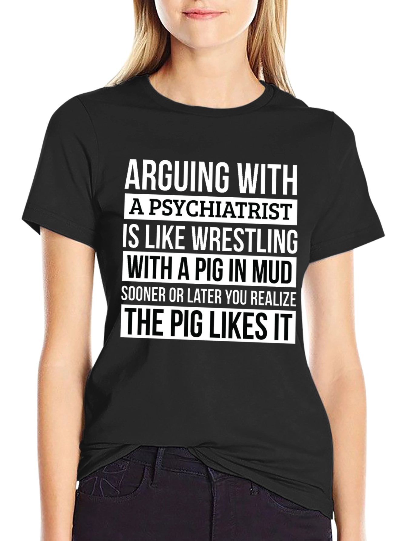 Psychiatrist Pig Wrestling Humor T-Shirt