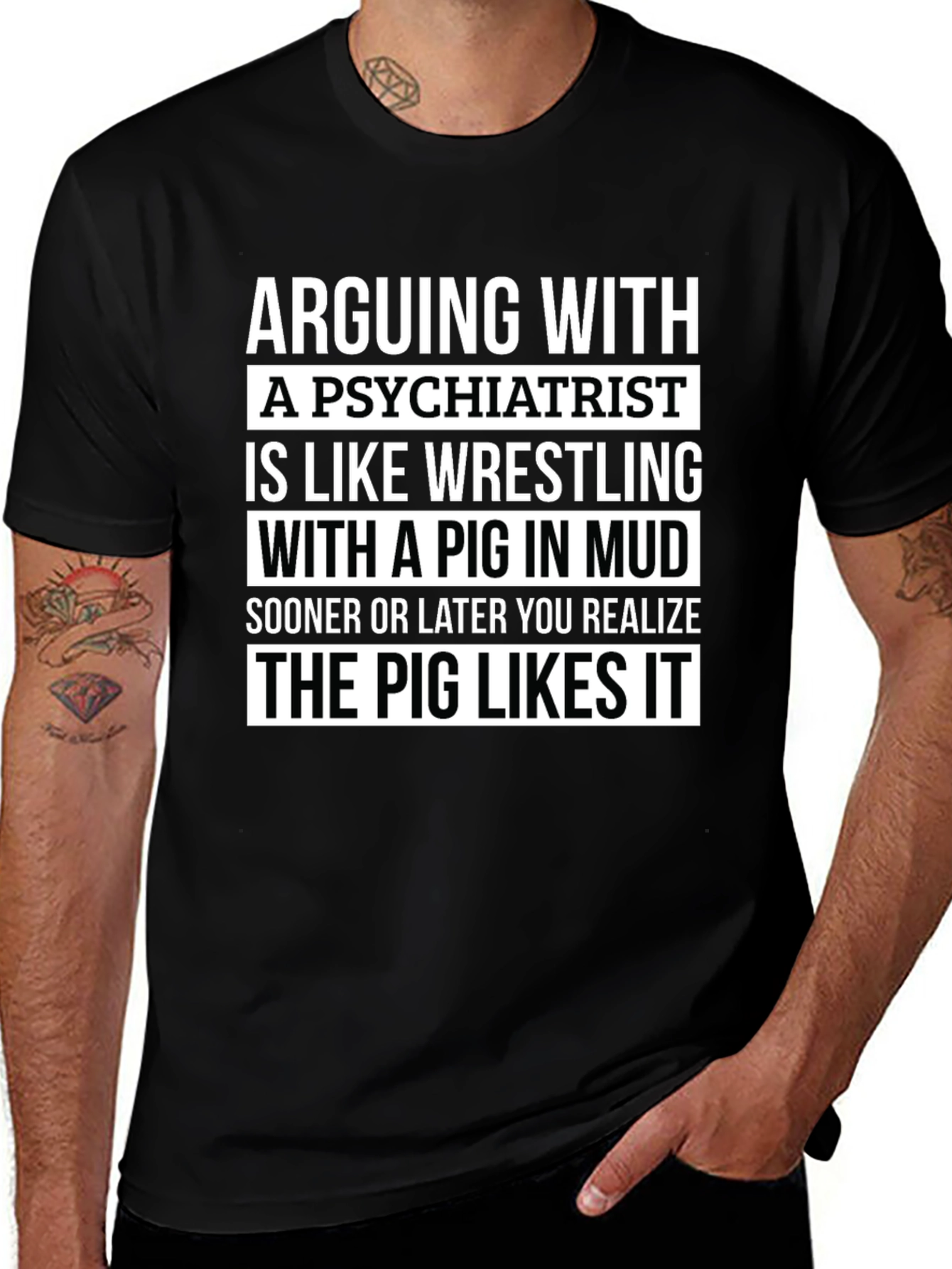 Psychiatrist Pig Wrestling Humor T-Shirt