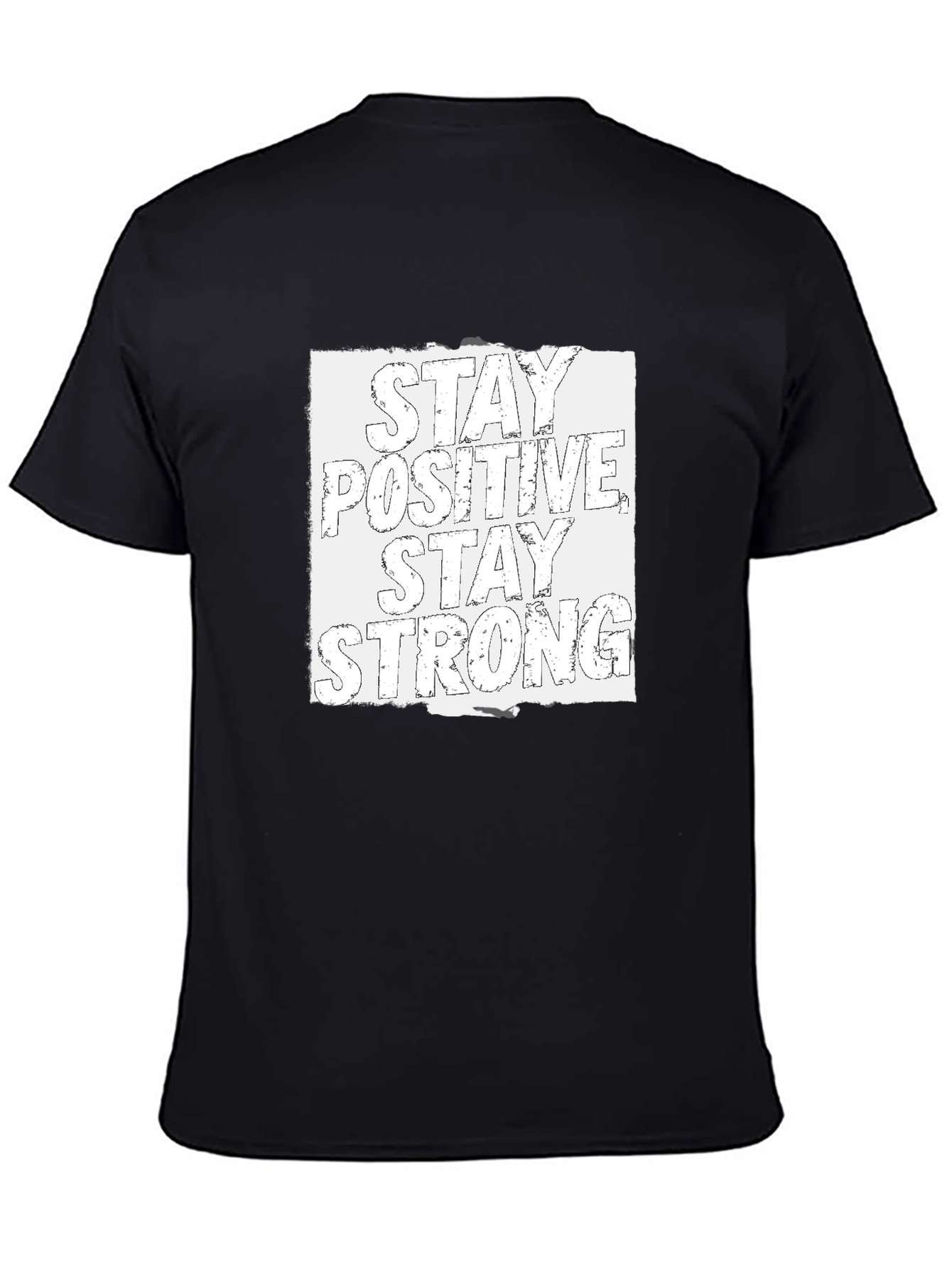 Stay Positive Stay Strong Graphic Tee - Black