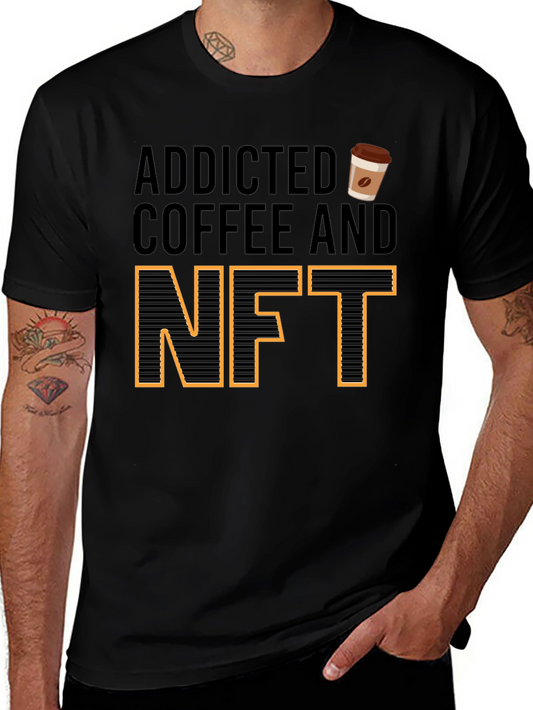 Addicted to Coffee and NFTs Graphic Tee