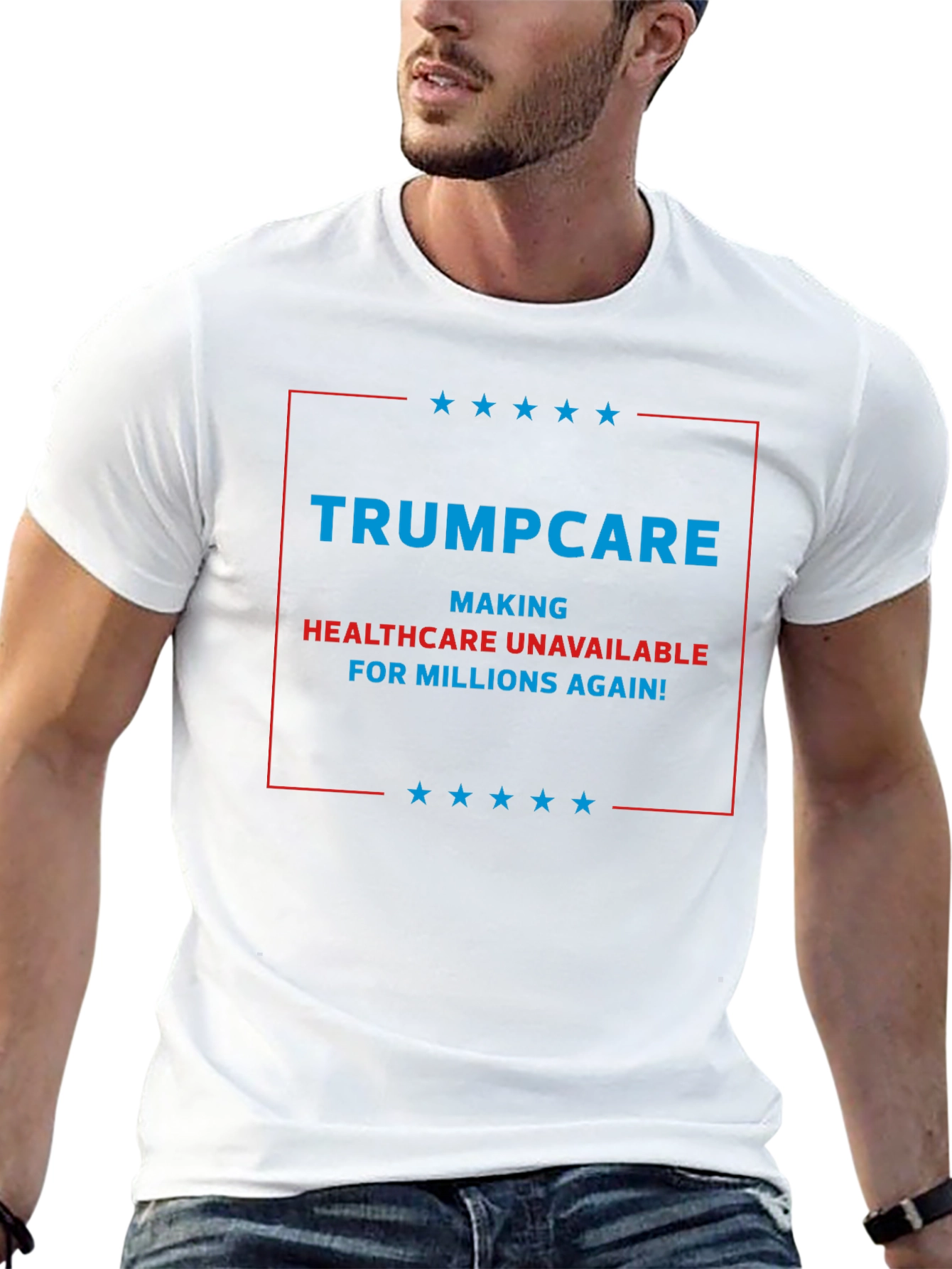 Trumpcare Political Statement Graphic T-Shirt