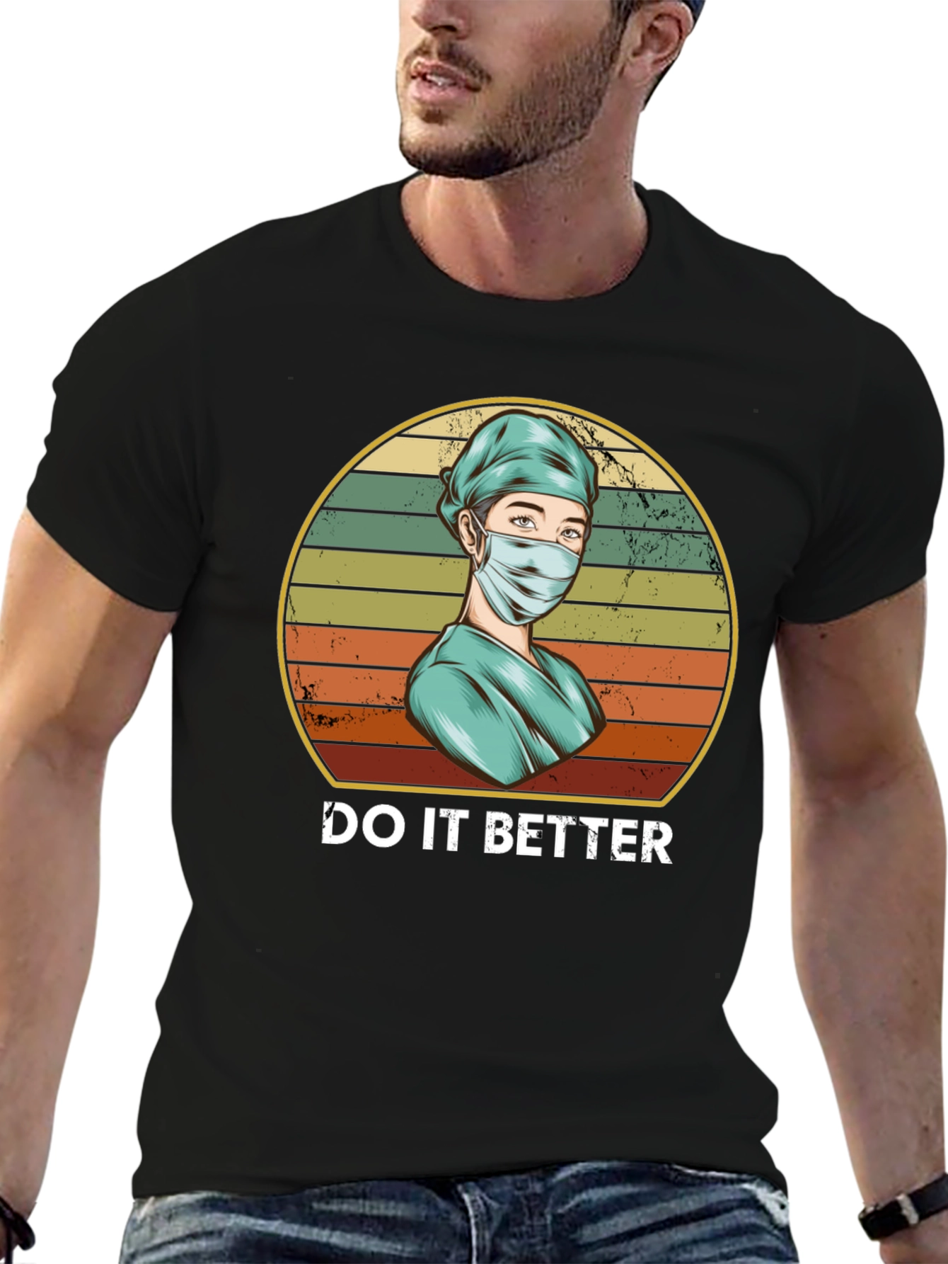 Do It Better Medical T-Shirt
