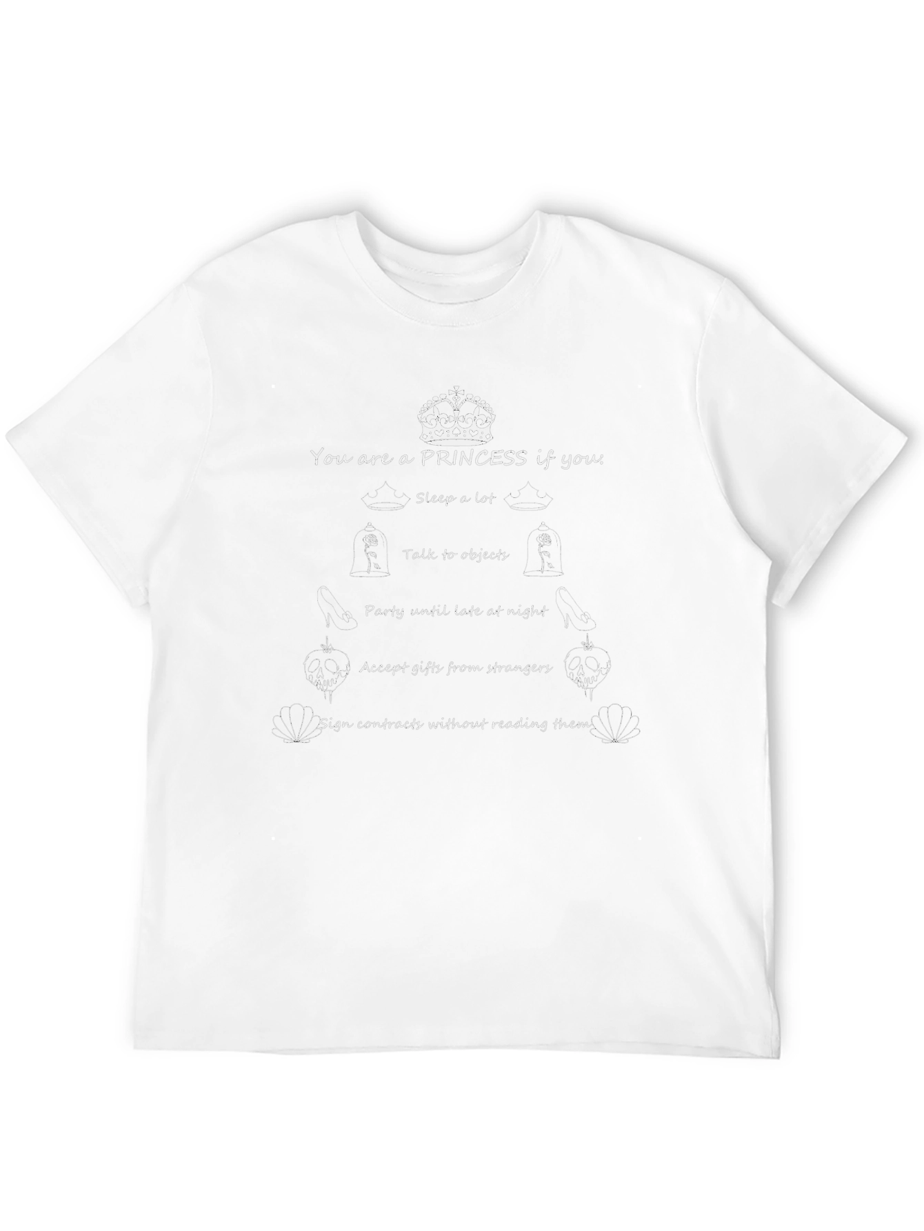 Princess T-Shirt: Sleep Late & Sign Contracts