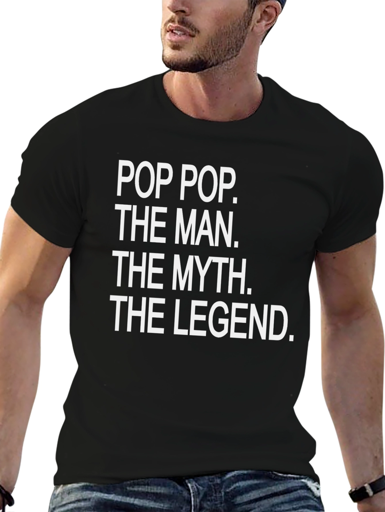 Pop Pop The Man T-Shirt