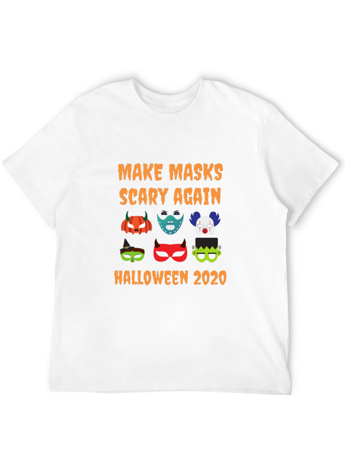 Halloween Mask T-Shirt: Make Masks Scary Again