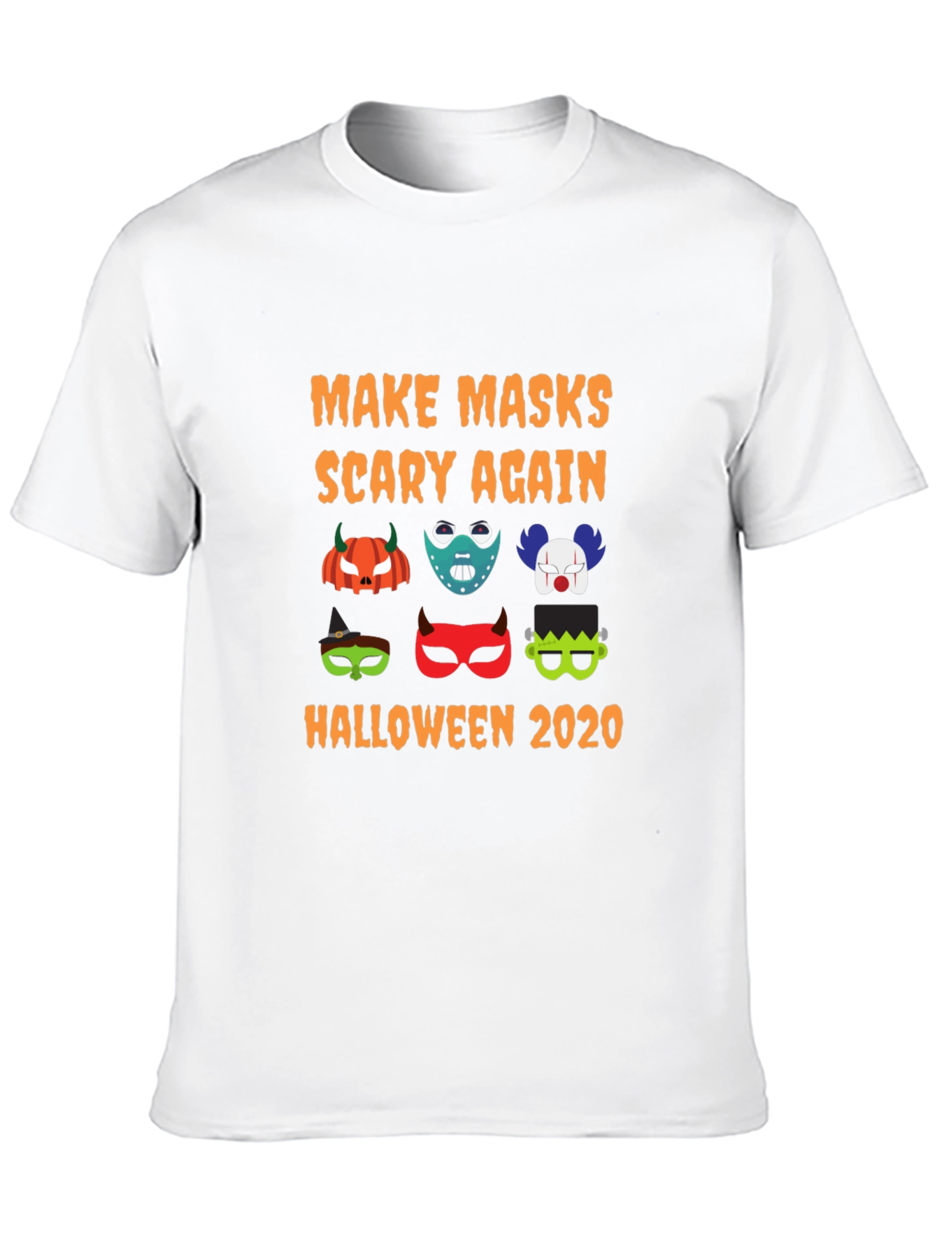 Halloween Mask T-Shirt: Make Masks Scary Again