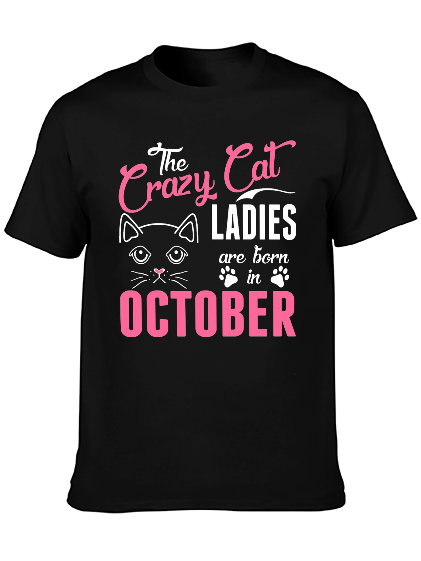 Crazy Cat Ladies Born in October T-Shirt