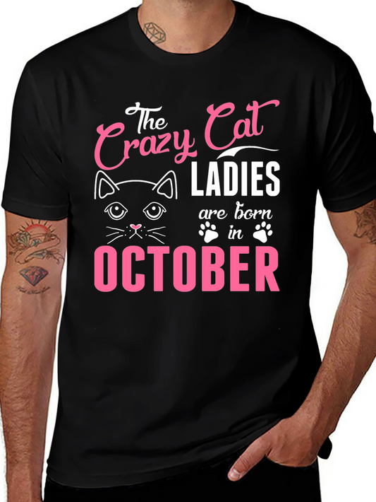 Crazy Cat Ladies Born in October T-Shirt