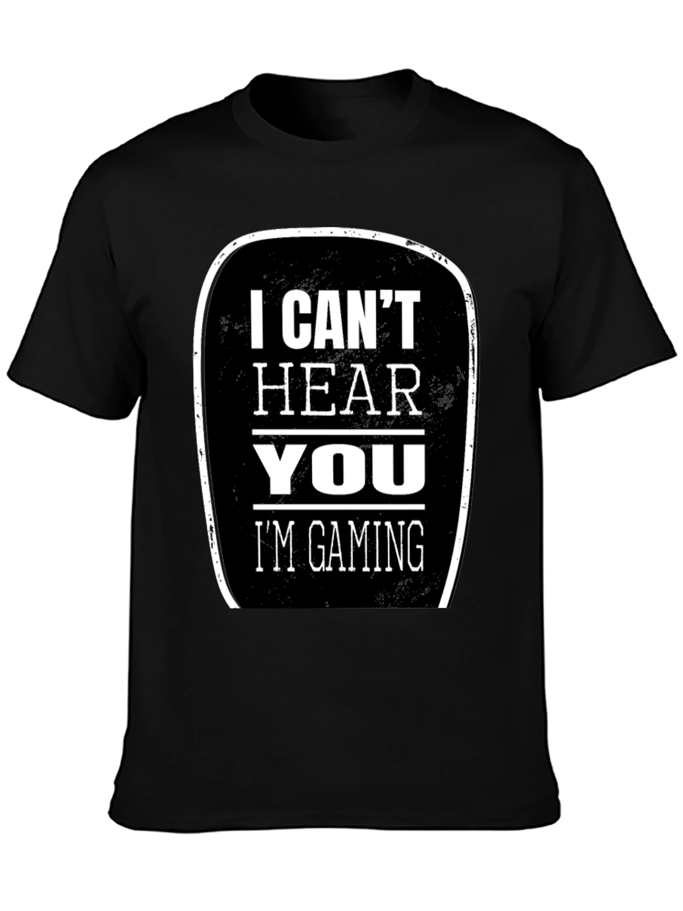 I Cant Hear You Im Gaming T-Shirt