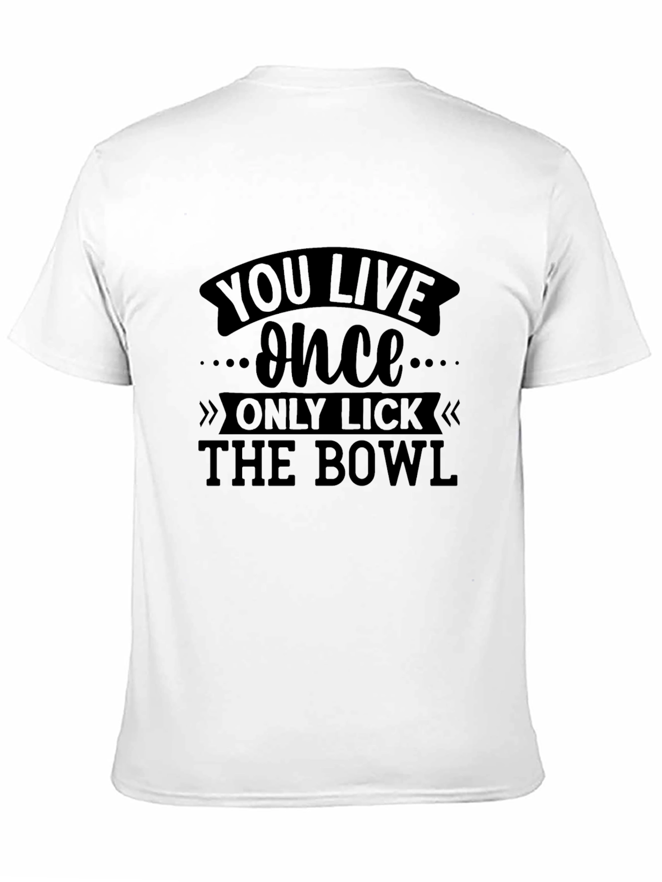 You Live Once Graphic Tee - Black