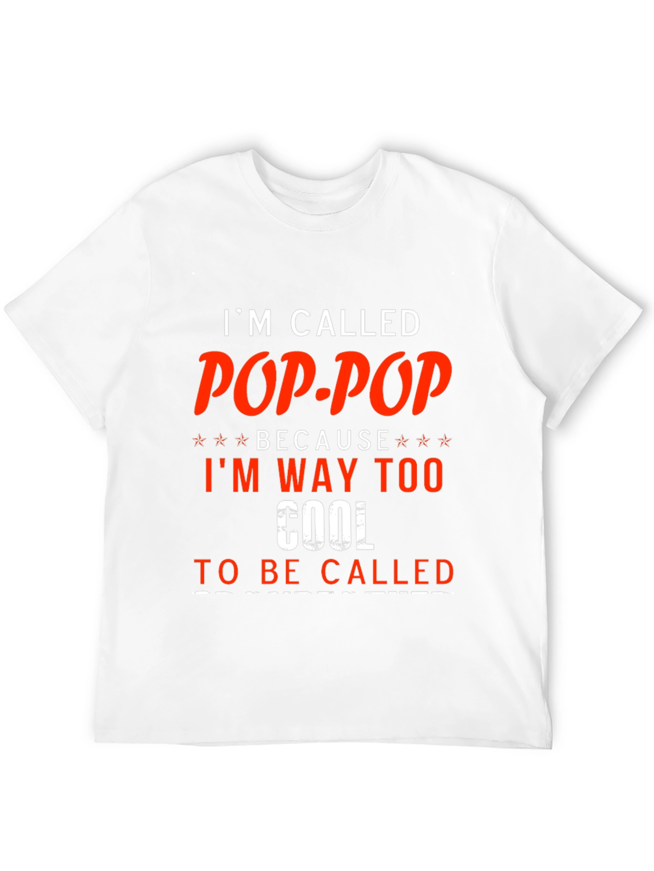 Pop-Pop T-Shirt - Cool Grandfather Tee