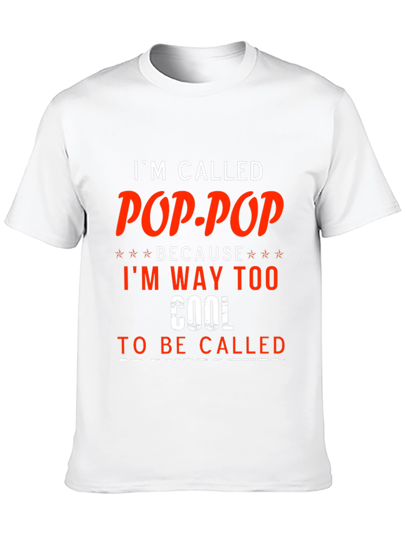 Pop-Pop T-Shirt - Cool Grandfather Tee
