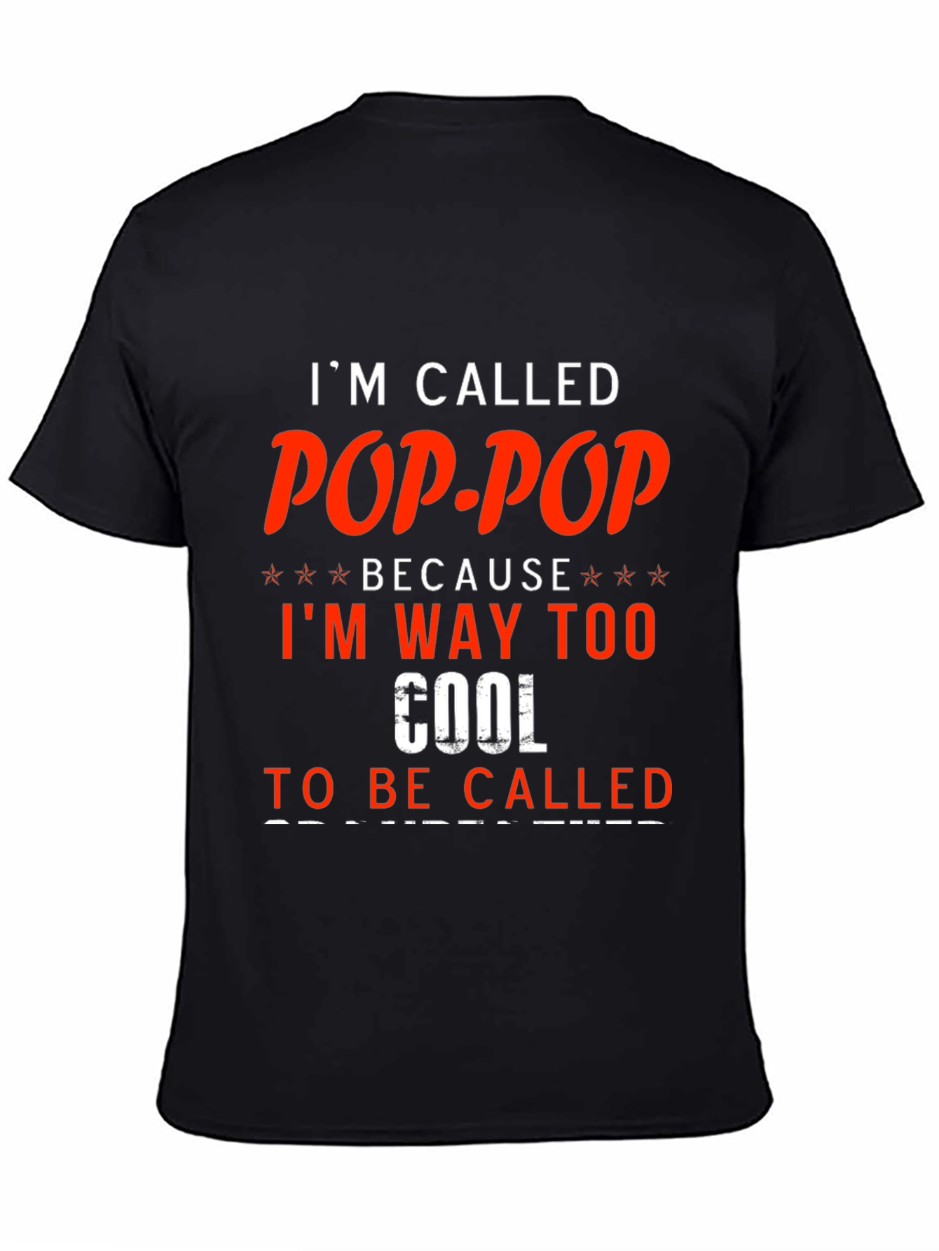 Pop-Pop T-Shirt - Cool Grandfather Tee