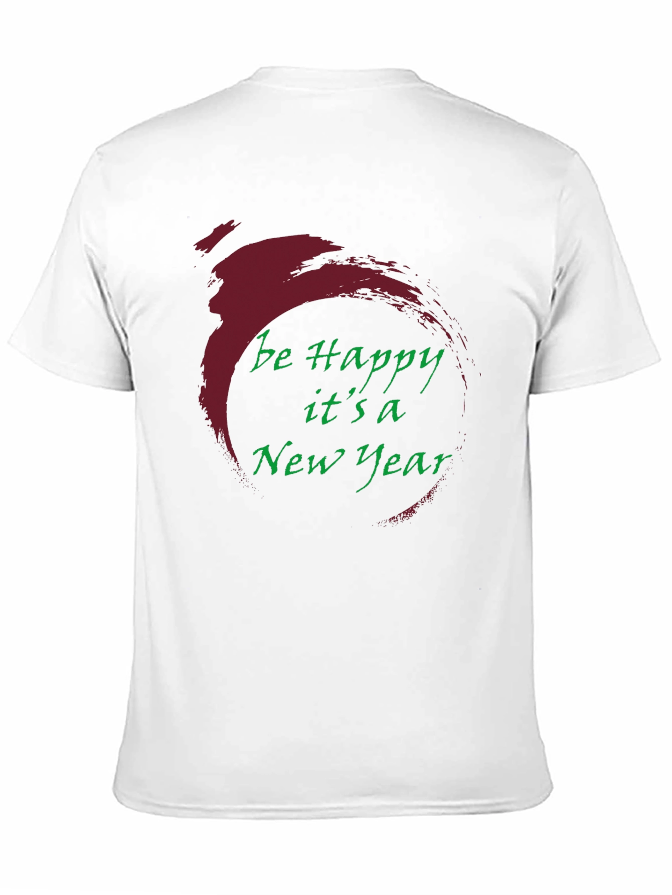 Be Happy Its a New Year T-Shirt