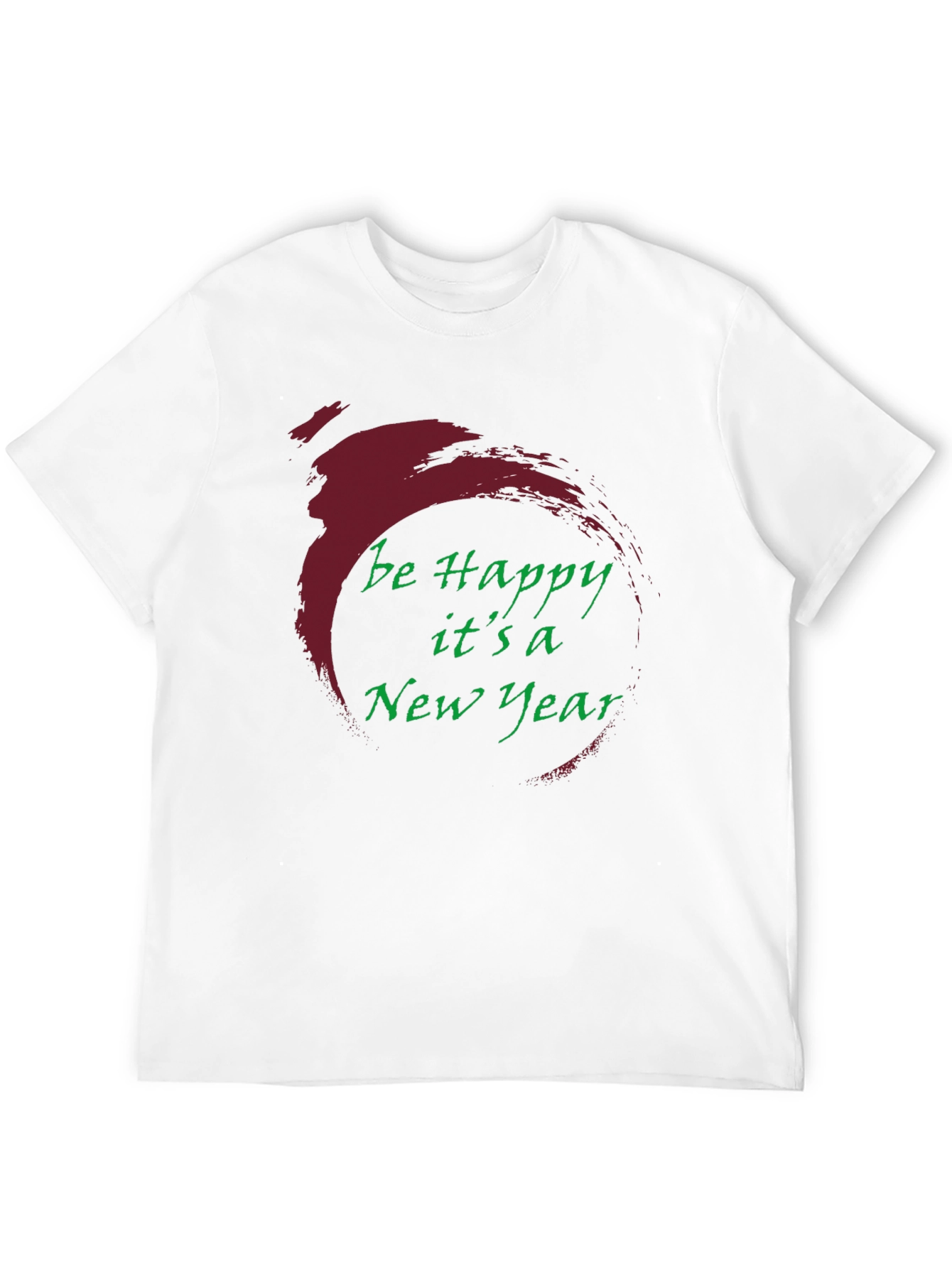 Be Happy Its a New Year T-Shirt