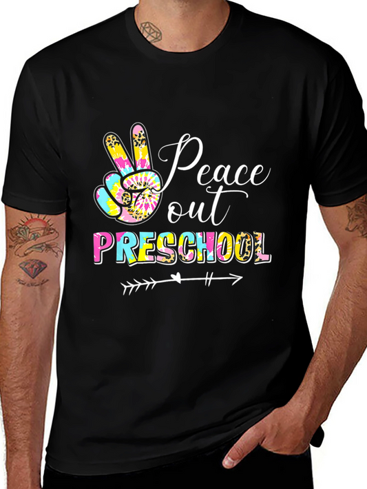 Peace Out Preschool Graphic Tee Teacher Shirt