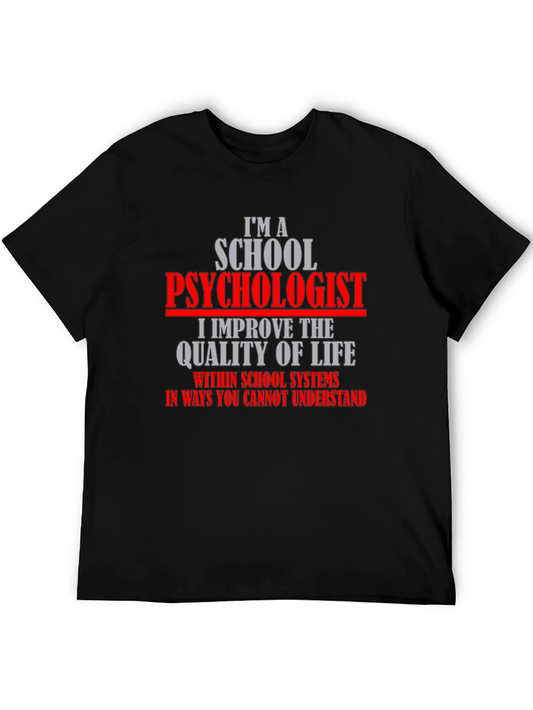 School Psychologist T-Shirt - Improve Life Quality