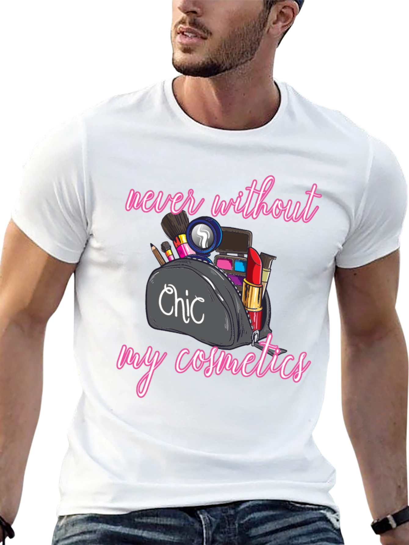 Chic Cosmetics T-Shirt - Never Without Makeup