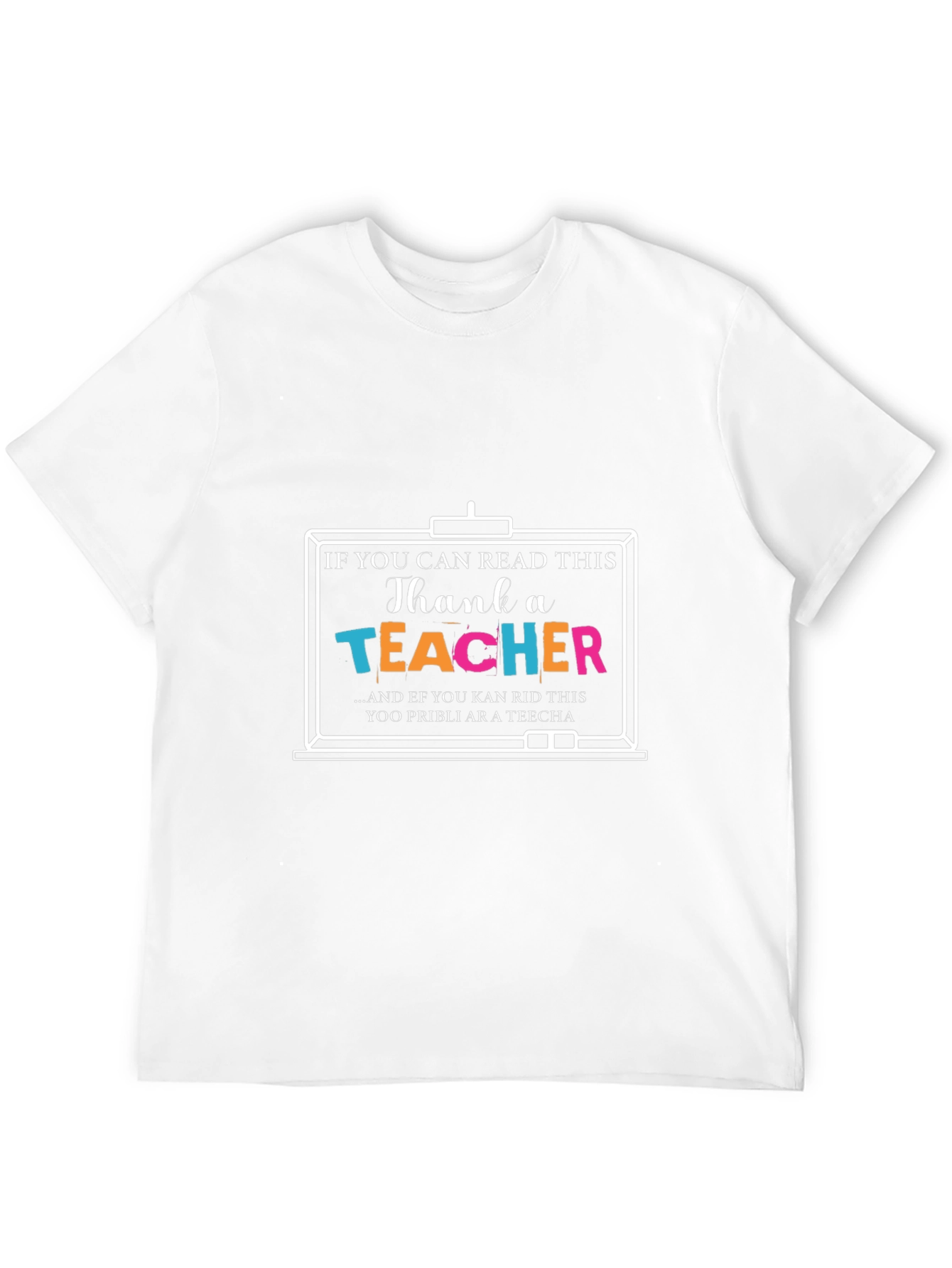 Thank a Teacher Graphic T-Shirt