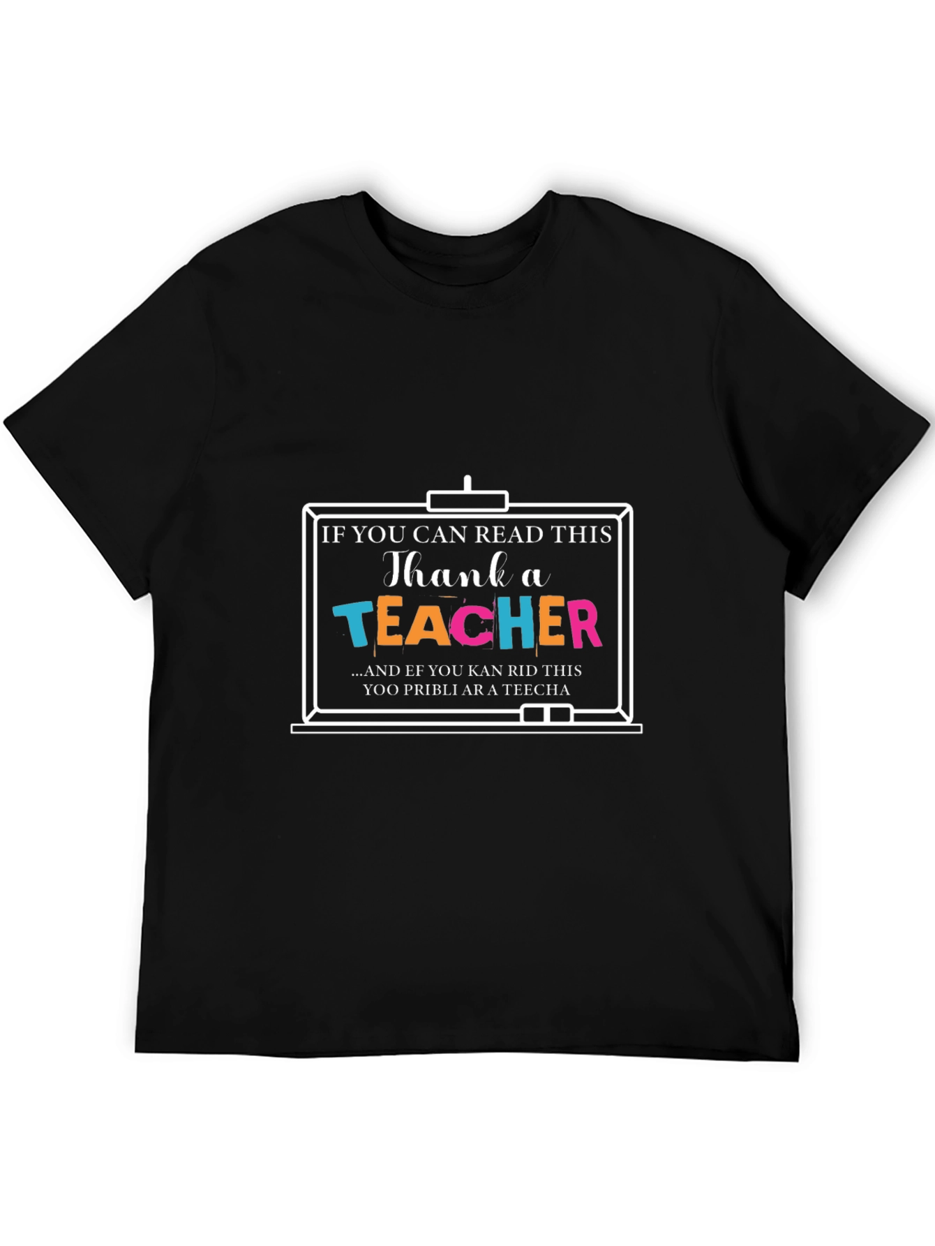 Thank a Teacher Graphic T-Shirt