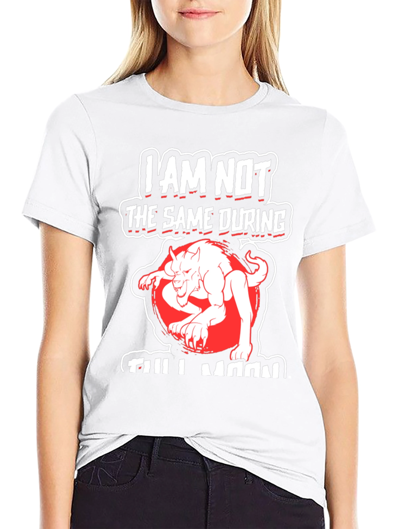 I Am Not The Same During Full Moon T-Shirt