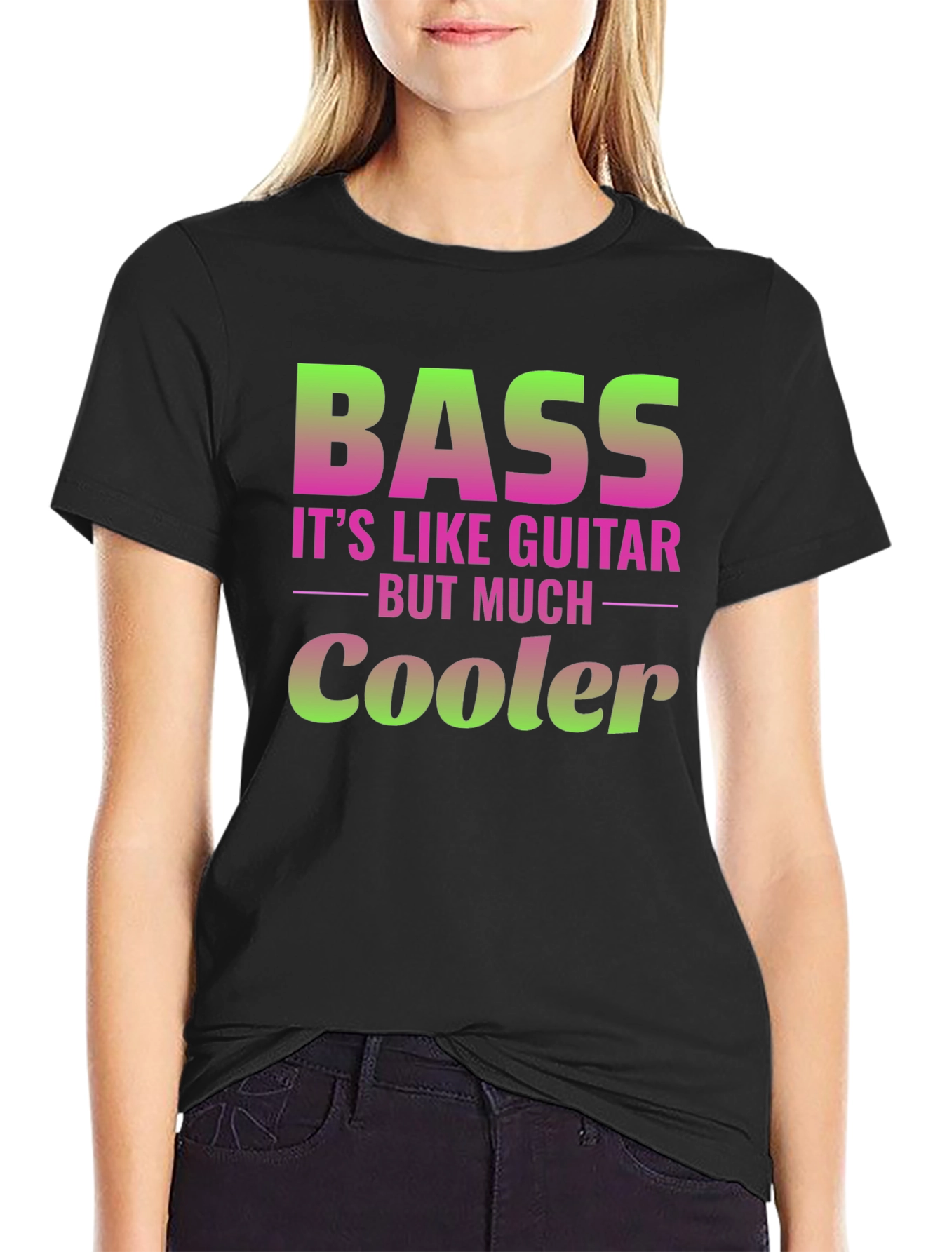 Bass Guitar T-Shirt: Its Like Guitar But Much Cooler!