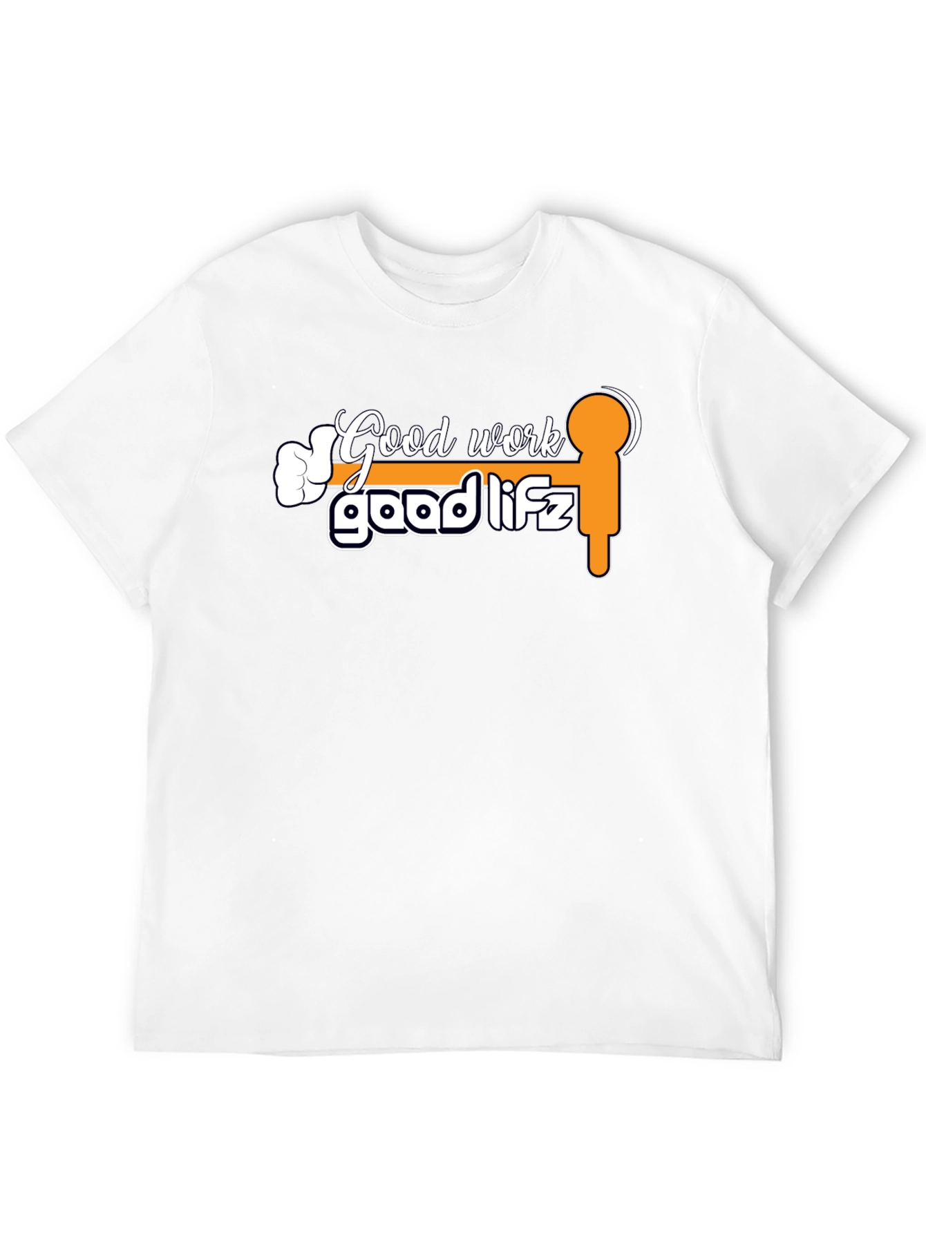 Good Work Good Lifz Graphic Tee