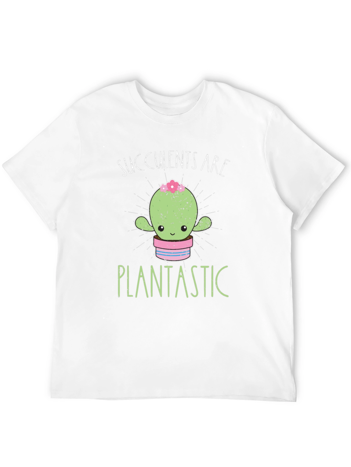 Succulents Are Plantastic Graphic Tee