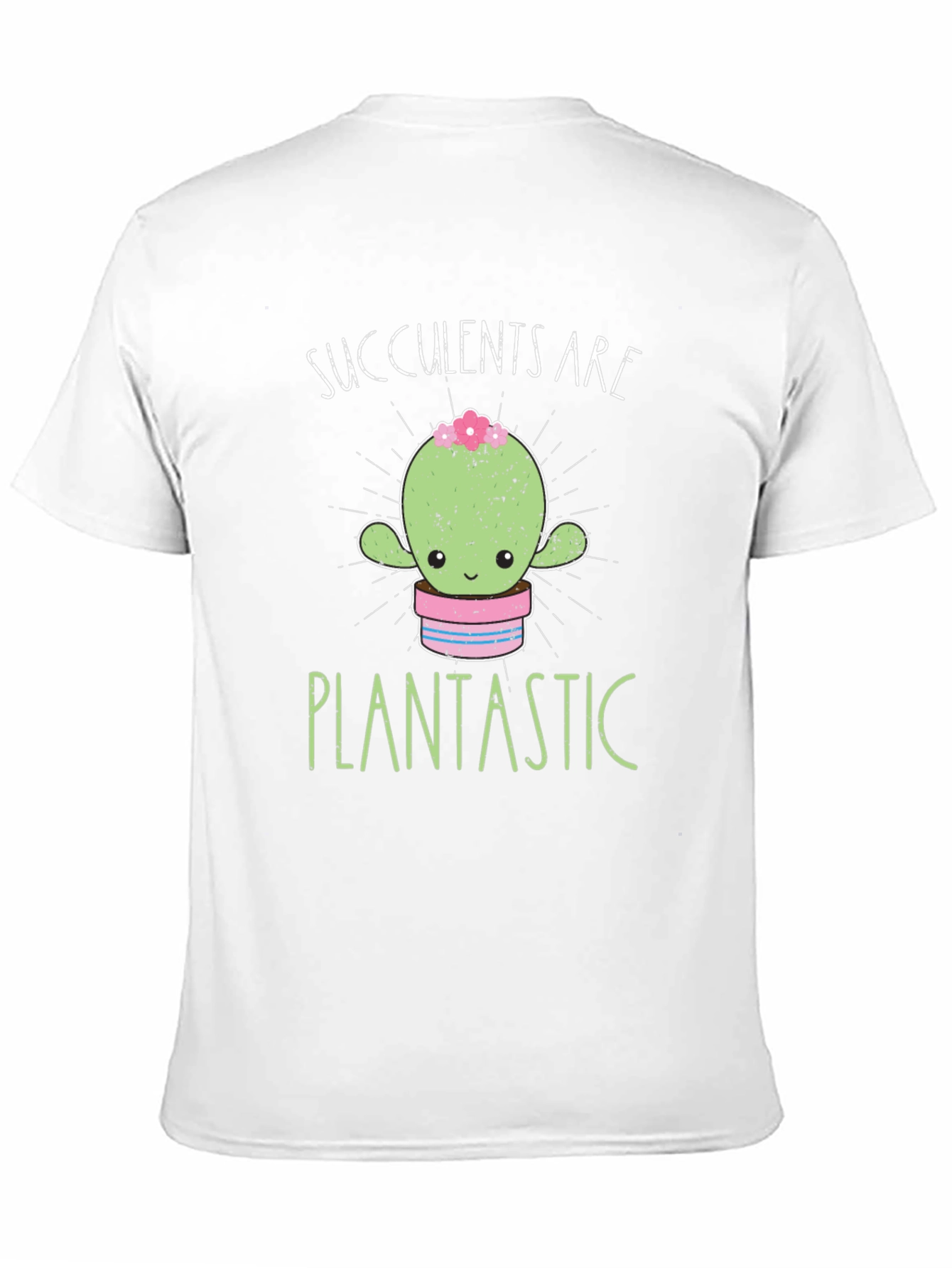 Succulents Are Plantastic Graphic Tee