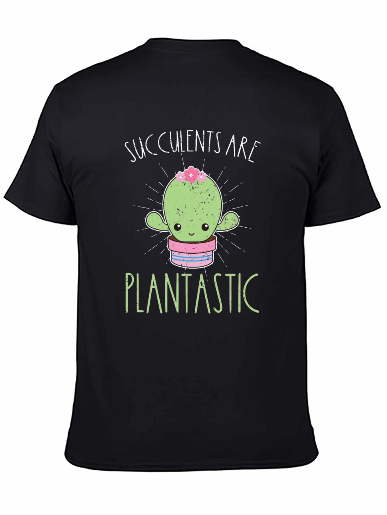Succulents Are Plantastic Graphic Tee