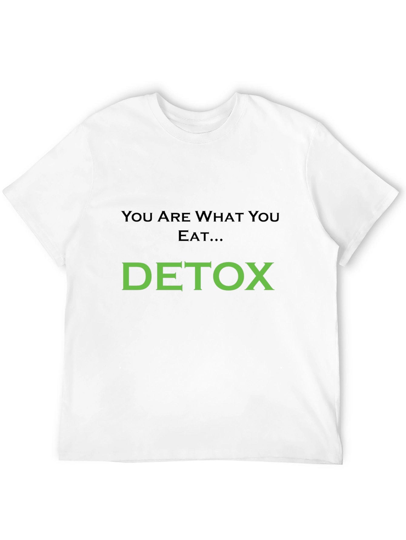 Detox T-Shirt: You Are What You Eat Black Tee