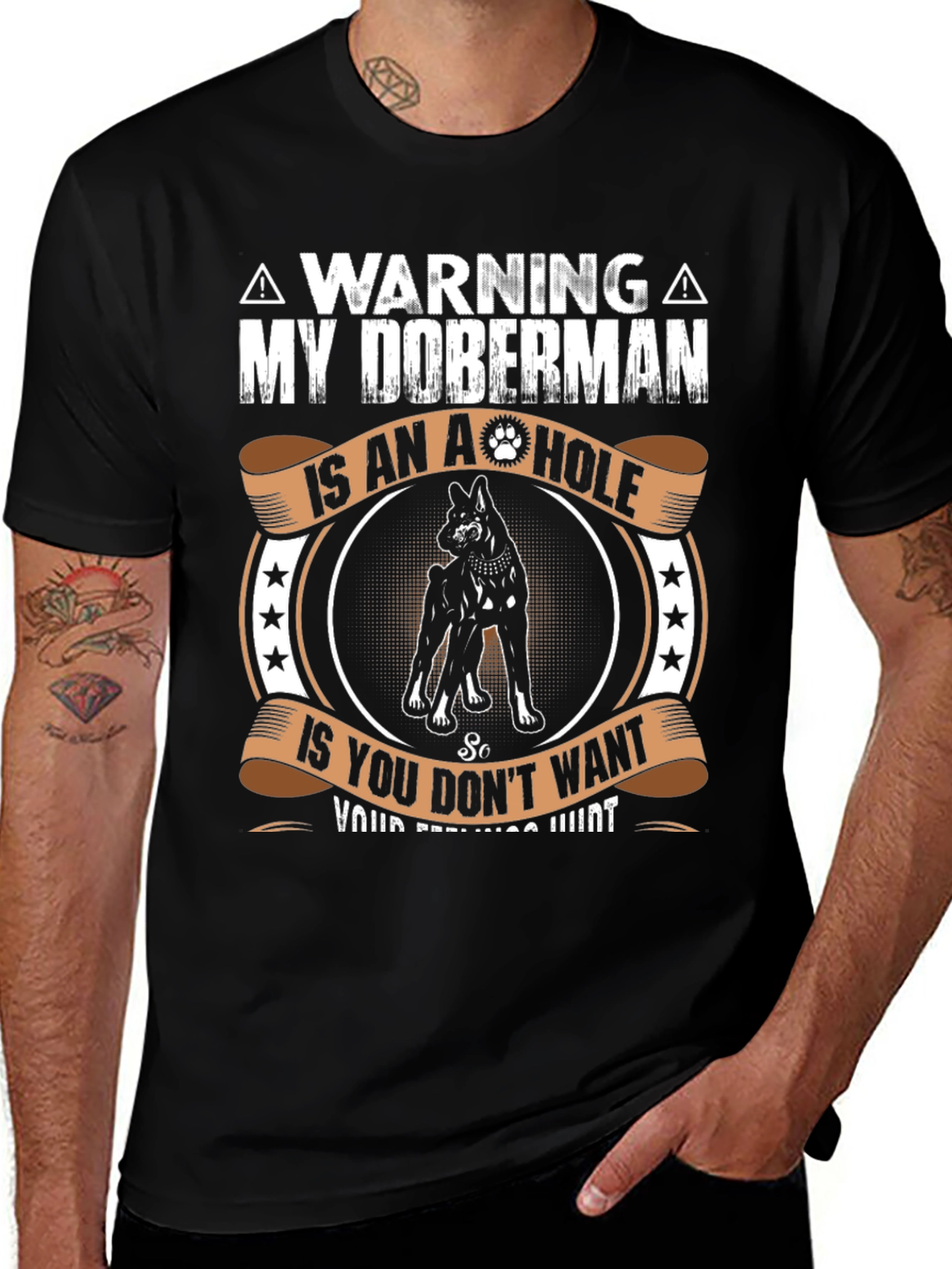 Warning: My Doberman is an A-hole T-Shirt