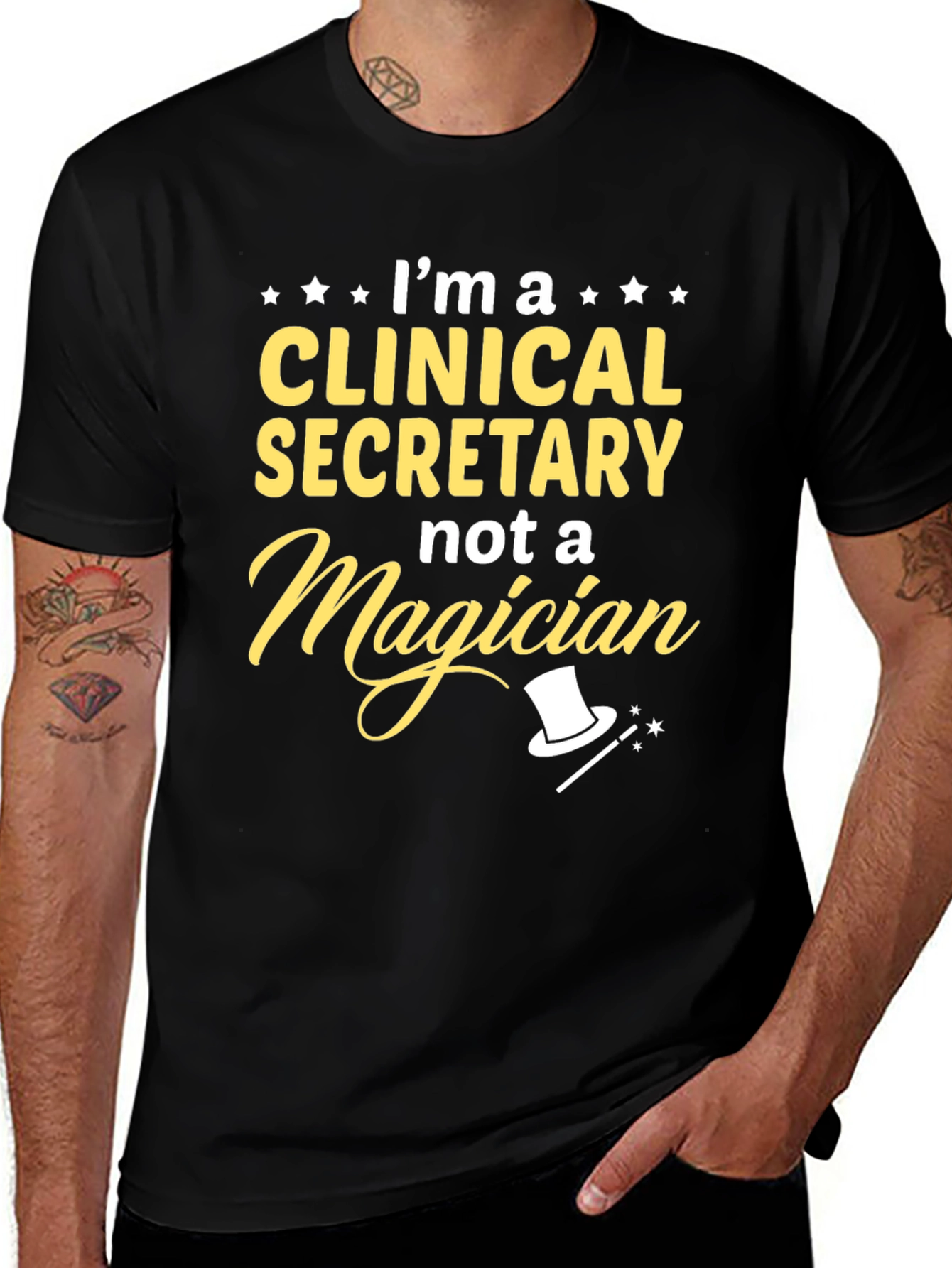 Clinical Secretary T-Shirt - Not a Magician Tee