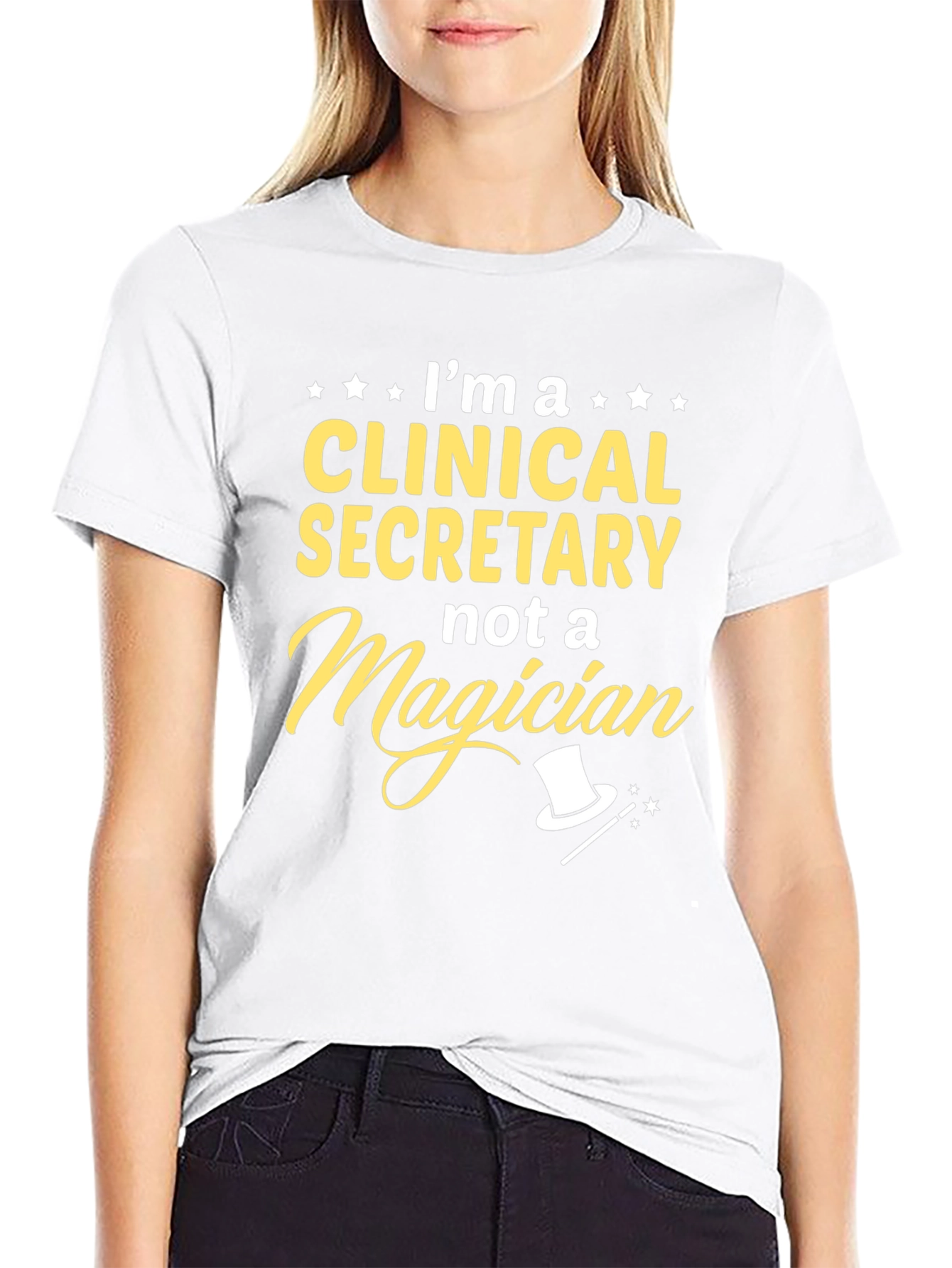 Clinical Secretary T-Shirt - Not a Magician Tee