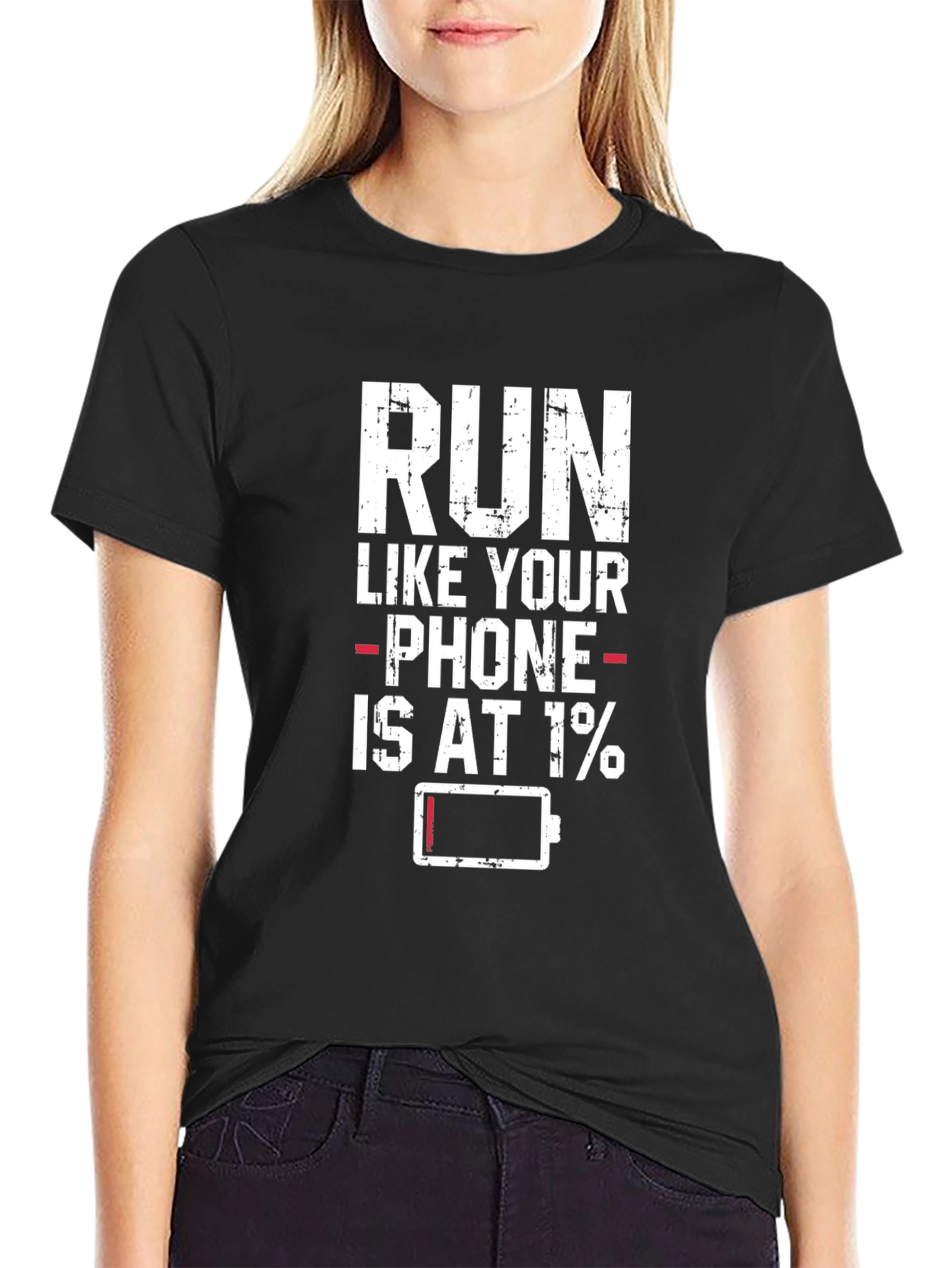 Run Like Your Phone is at 1% T-Shirt