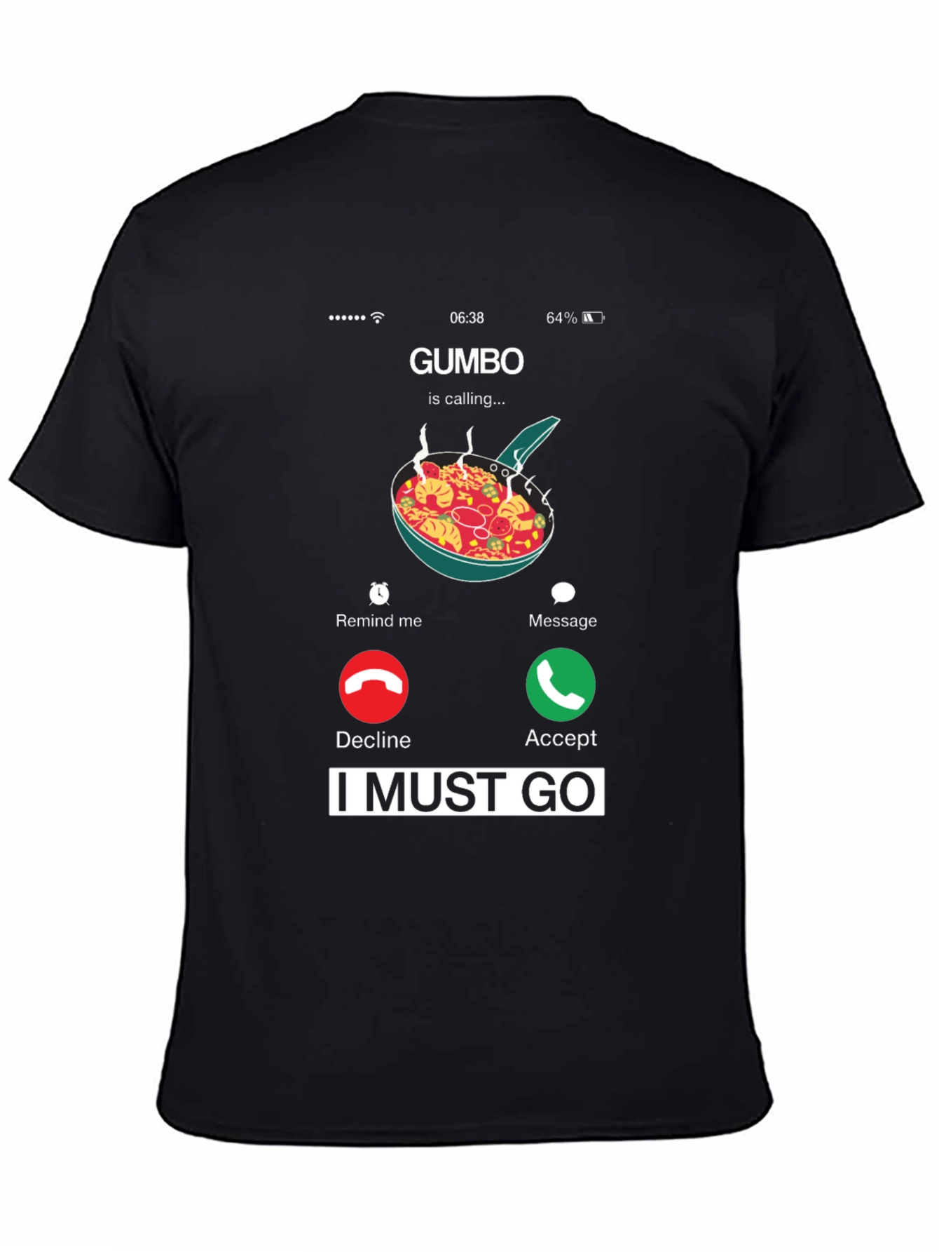 Gumbo Calling T-Shirt - Funny Foodie Tee