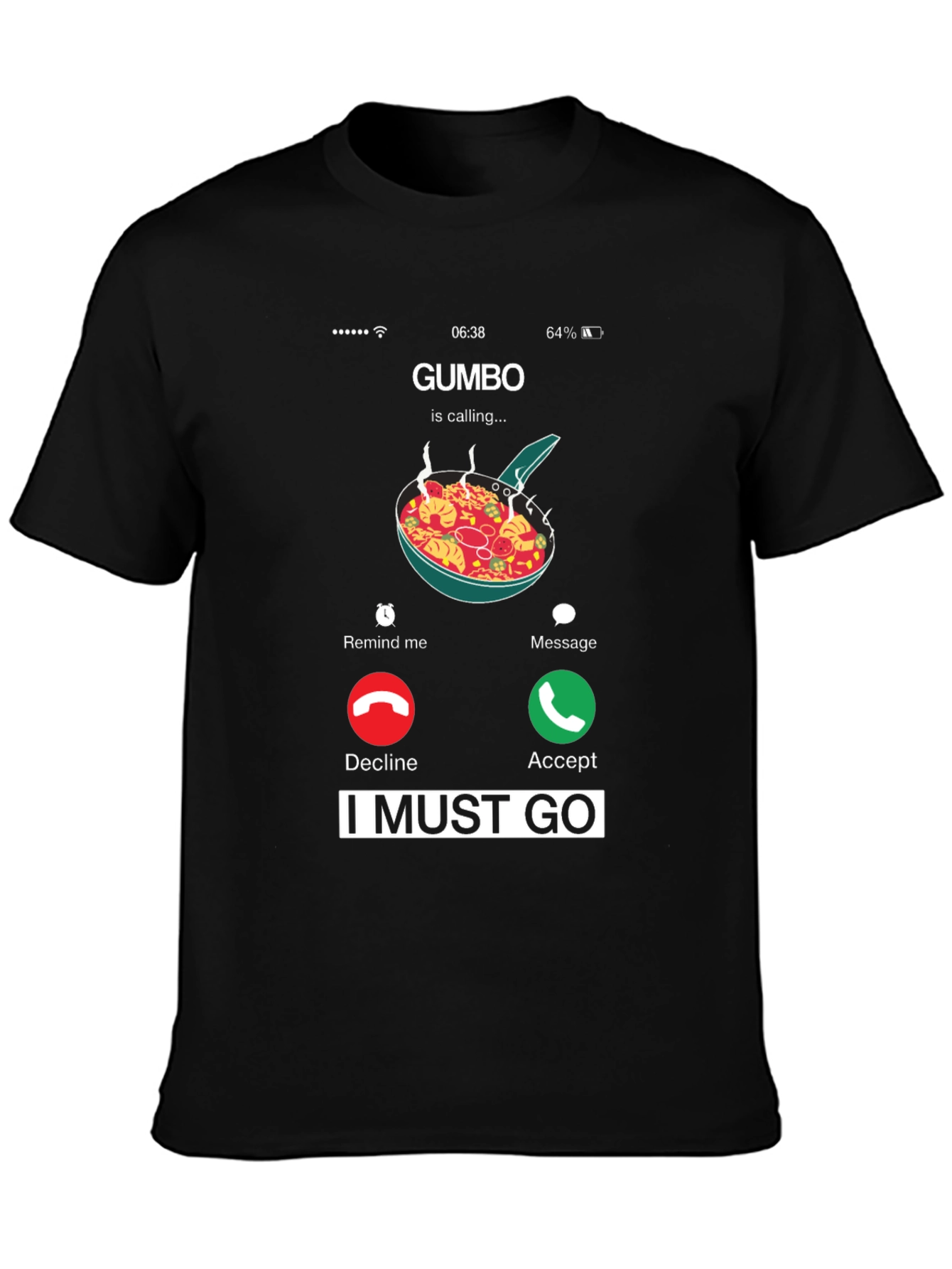 Gumbo Calling T-Shirt - Funny Foodie Tee