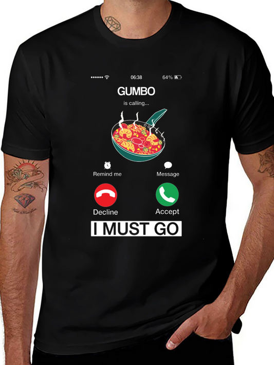 Gumbo Calling T-Shirt - Funny Foodie Tee