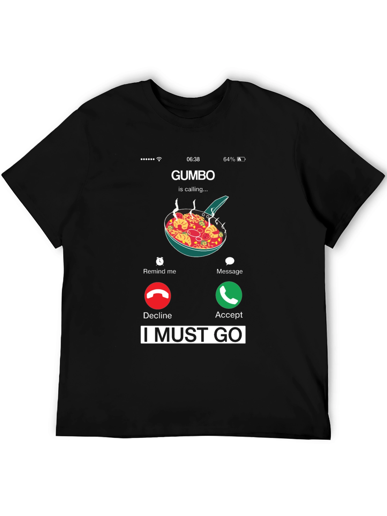 Gumbo Calling T-Shirt - Funny Foodie Tee