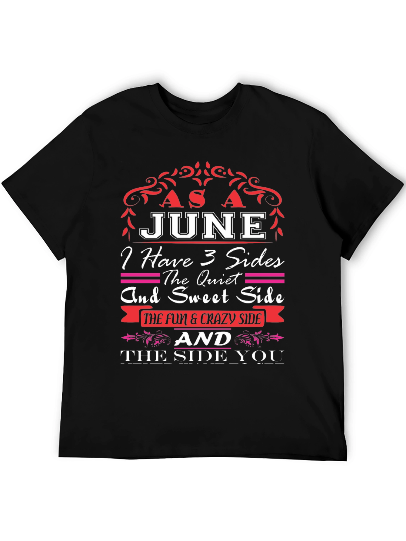 June Birthday T-Shirt - 3 Sides
