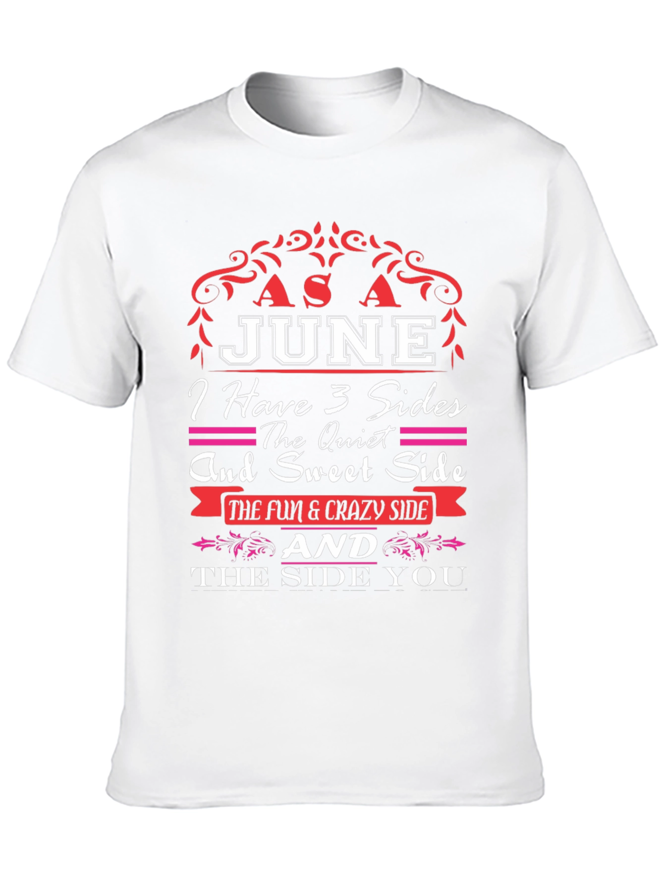 June Birthday T-Shirt - 3 Sides