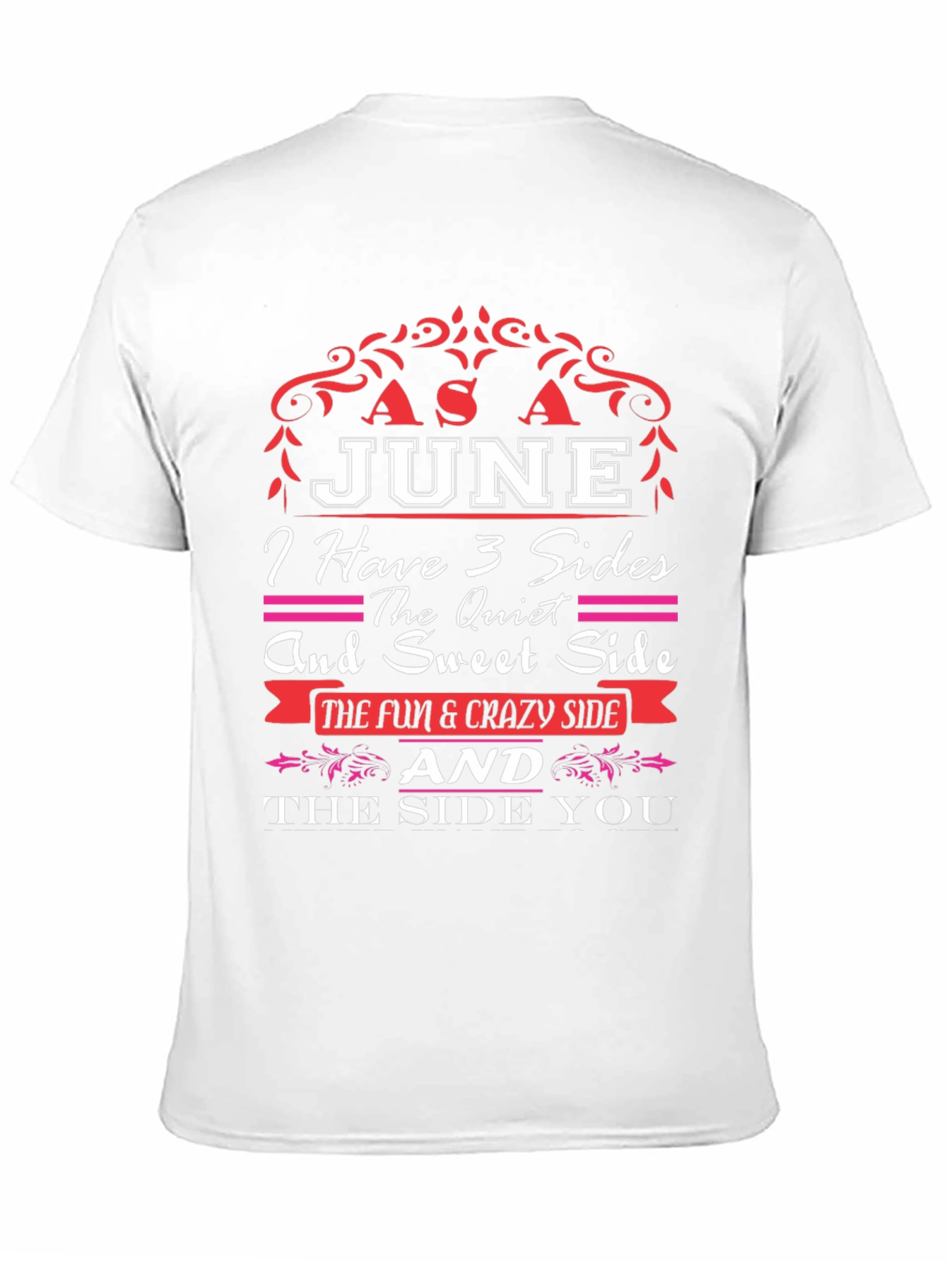 June Birthday T-Shirt - 3 Sides