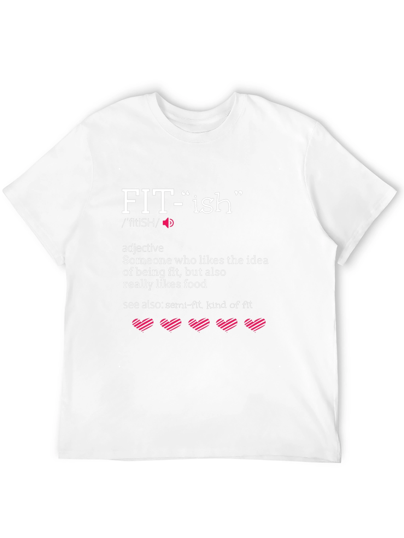 Fit-ish Definition Graphic T-Shirt