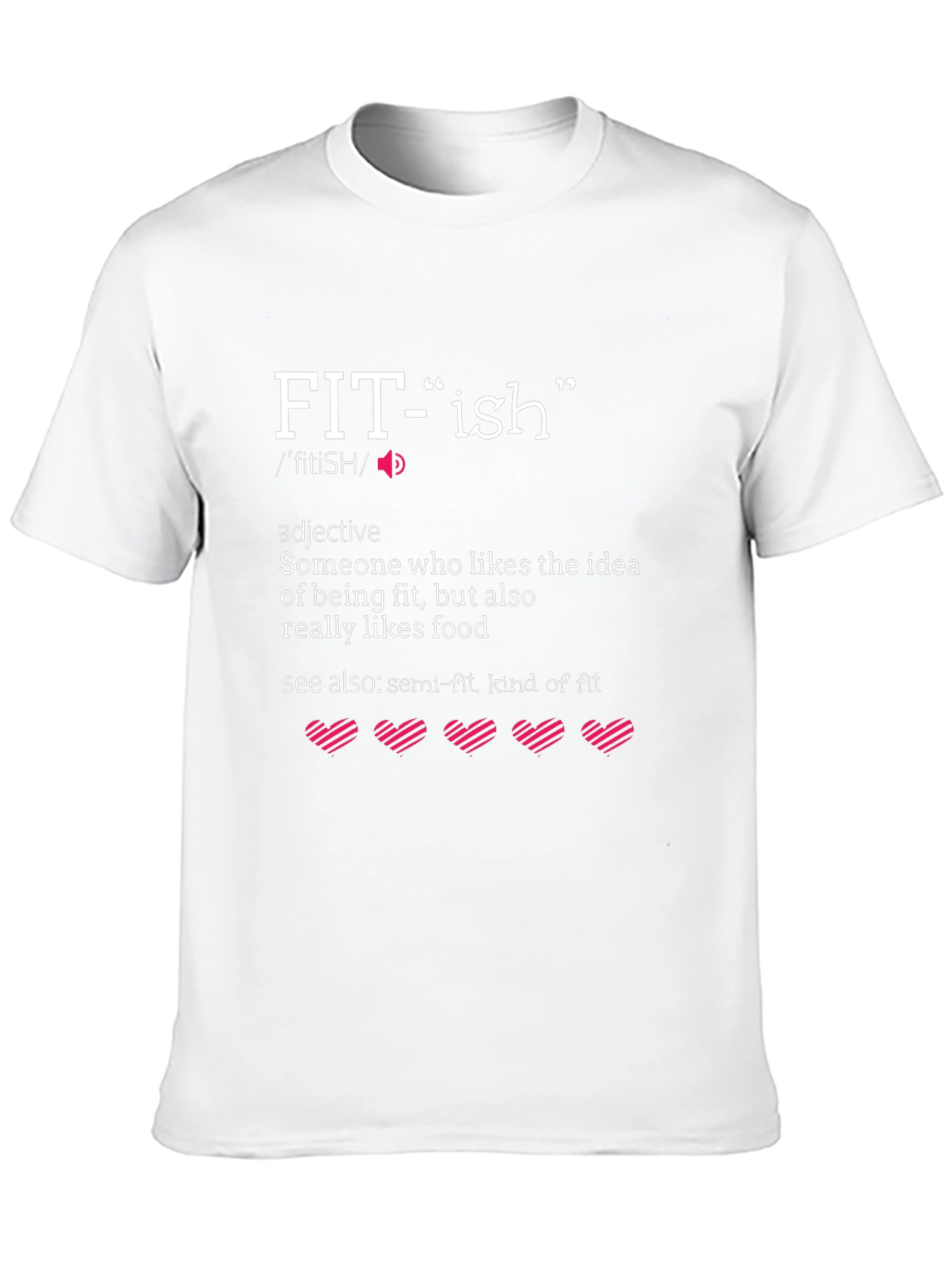 Fit-ish Definition Graphic T-Shirt