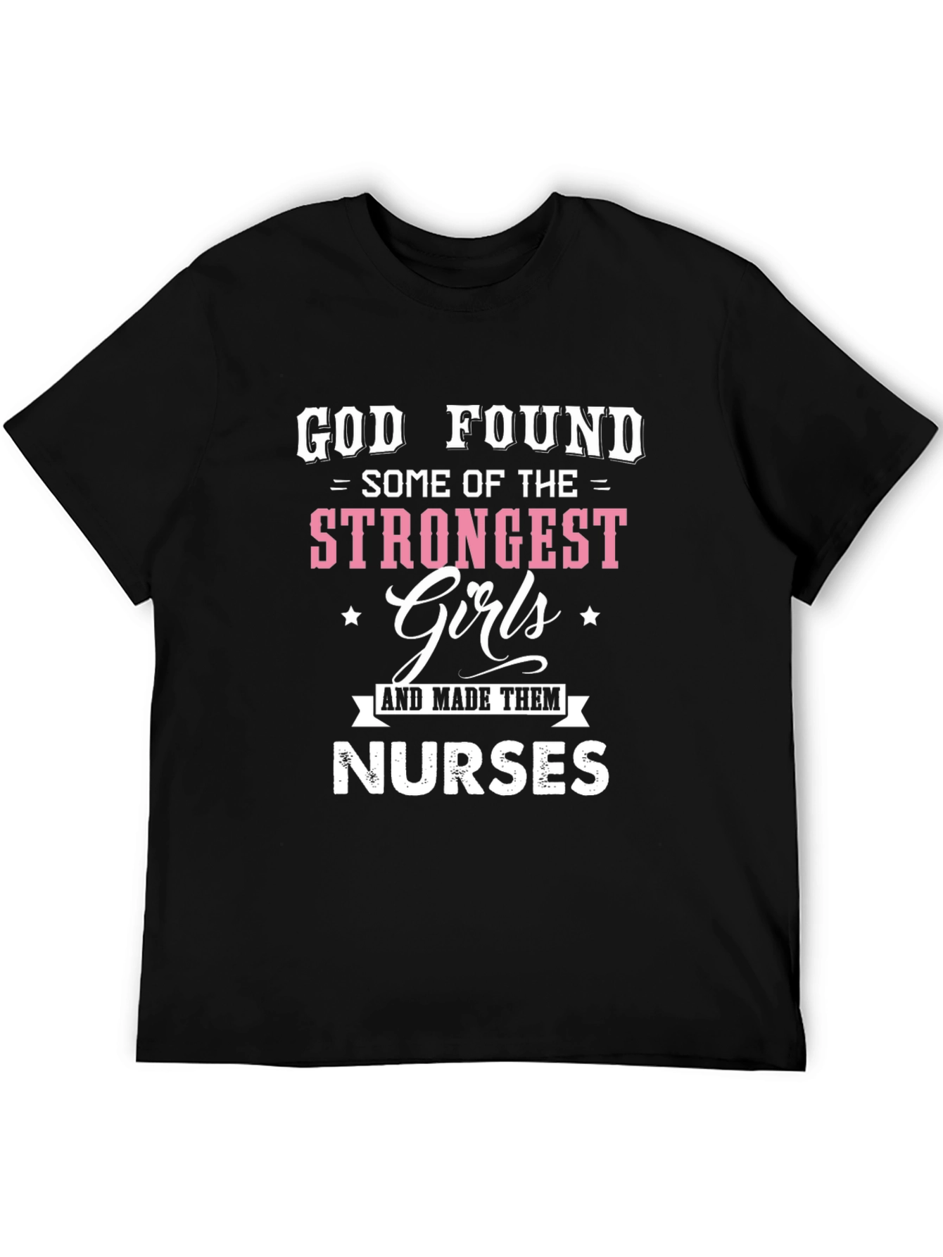 Strongest Girls Nurse T-Shirt - Black
