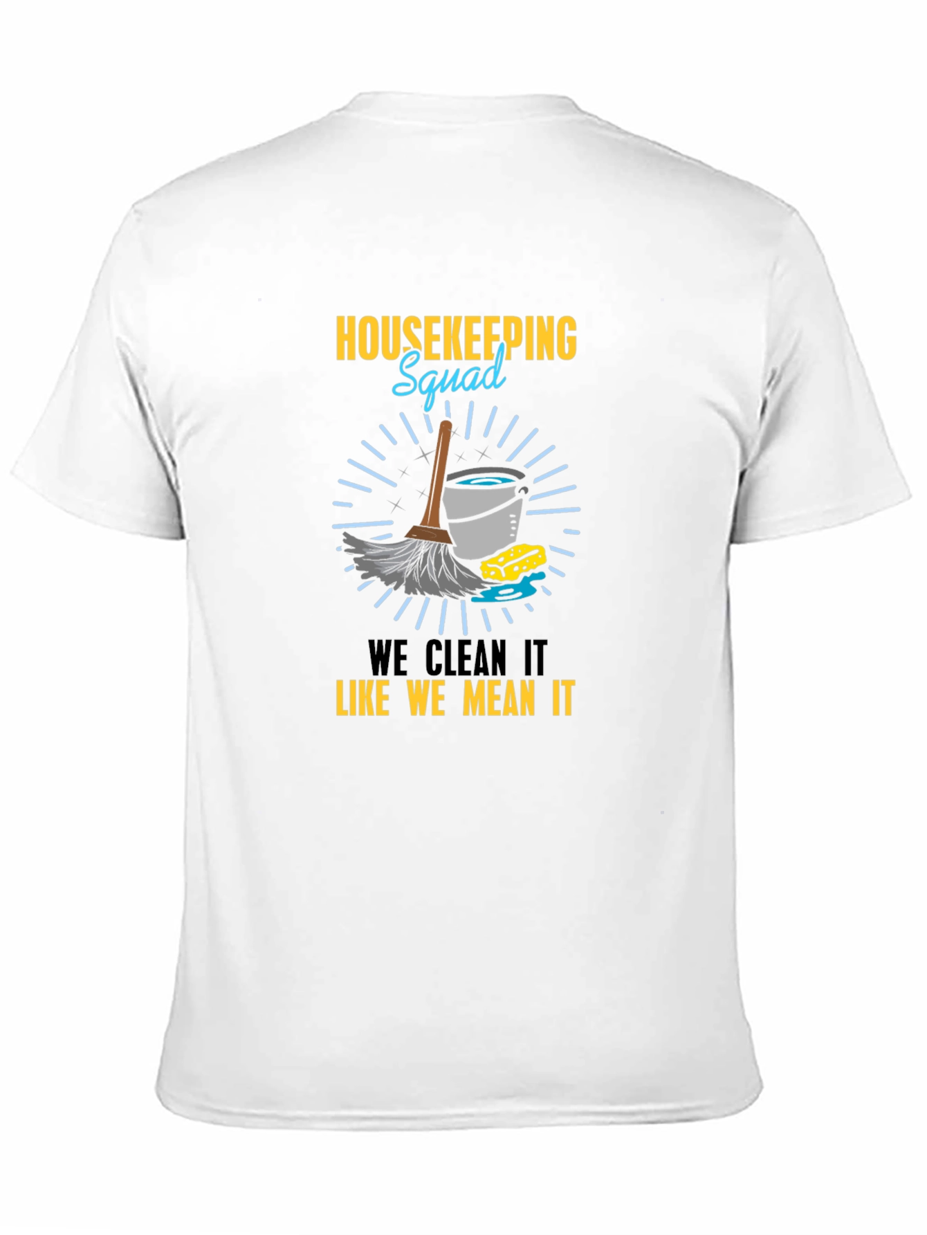 Housekeeping Squad T-Shirt - Cleaning Crew Apparel