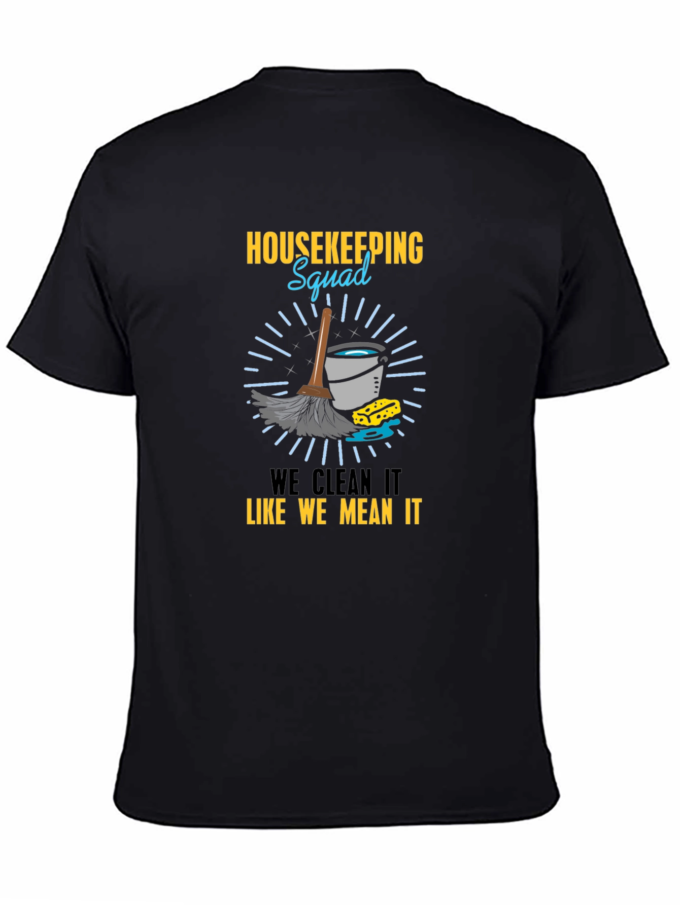 Housekeeping Squad T-Shirt - Cleaning Crew Apparel
