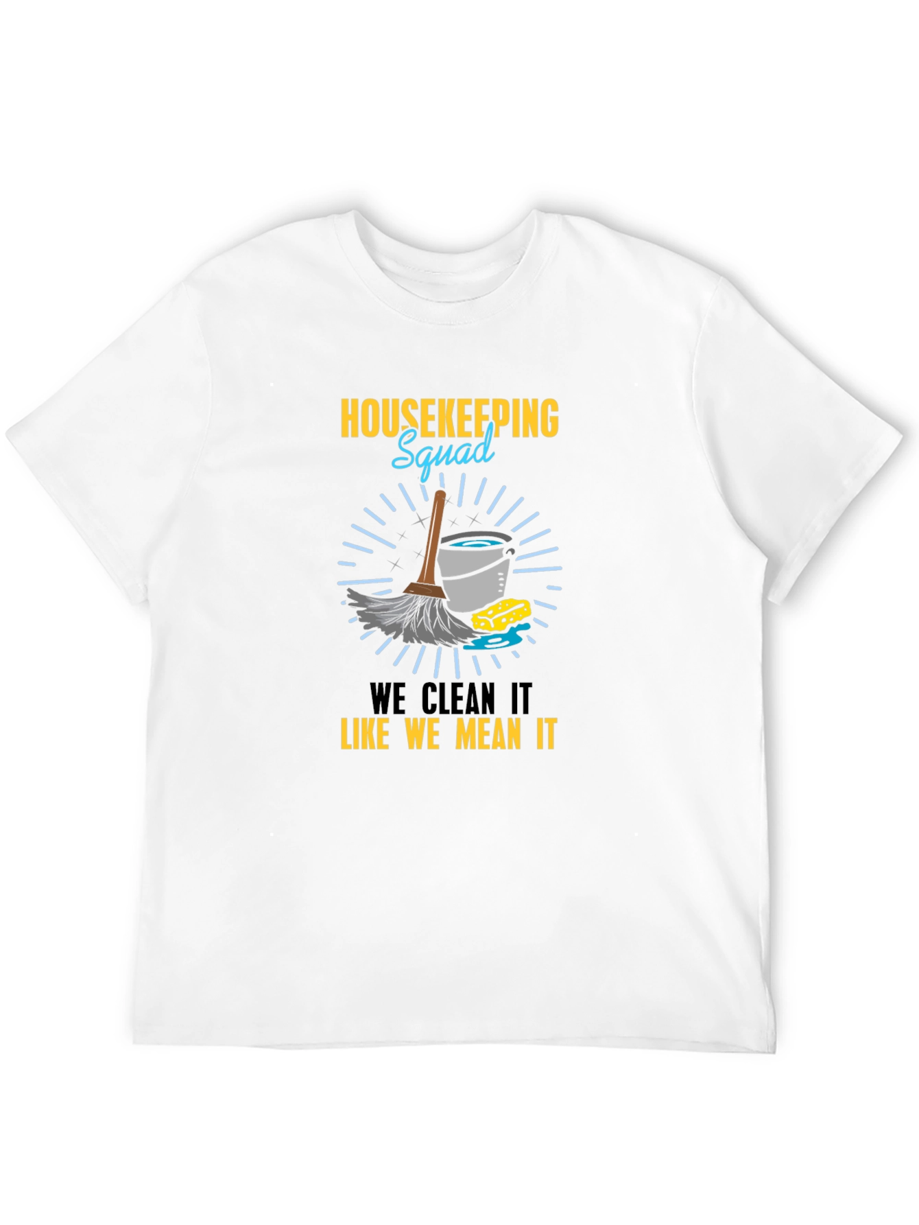 Housekeeping Squad T-Shirt - Cleaning Crew Apparel