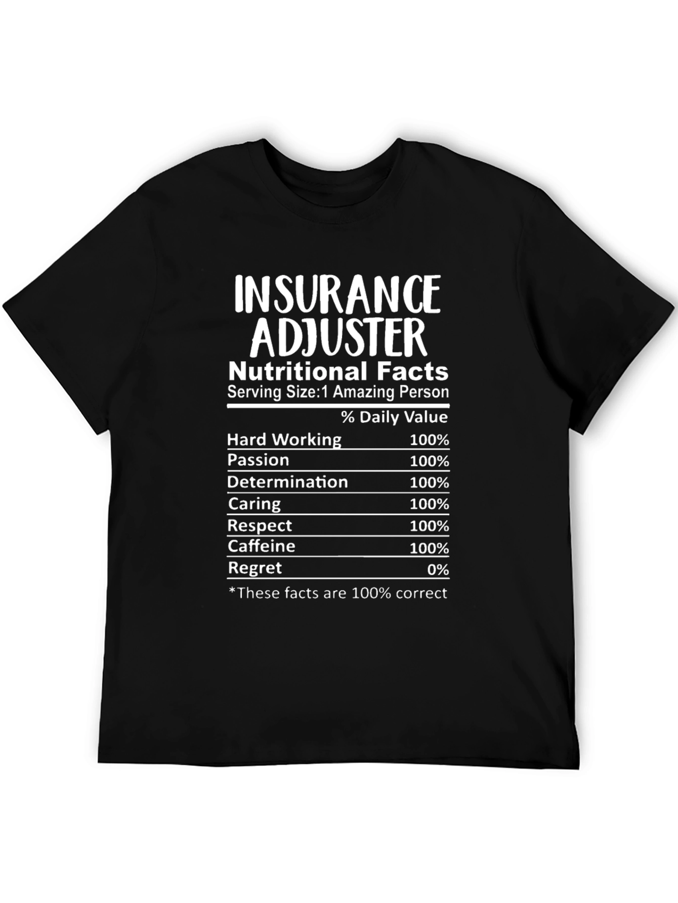 Insurance Adjuster Nutritional Facts T-Shirt