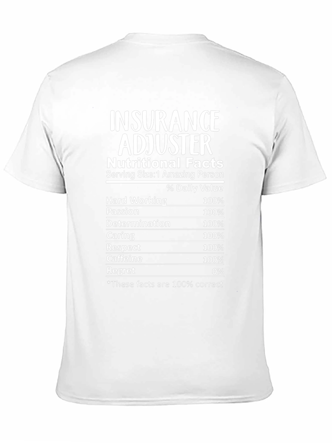 Insurance Adjuster Nutritional Facts T-Shirt